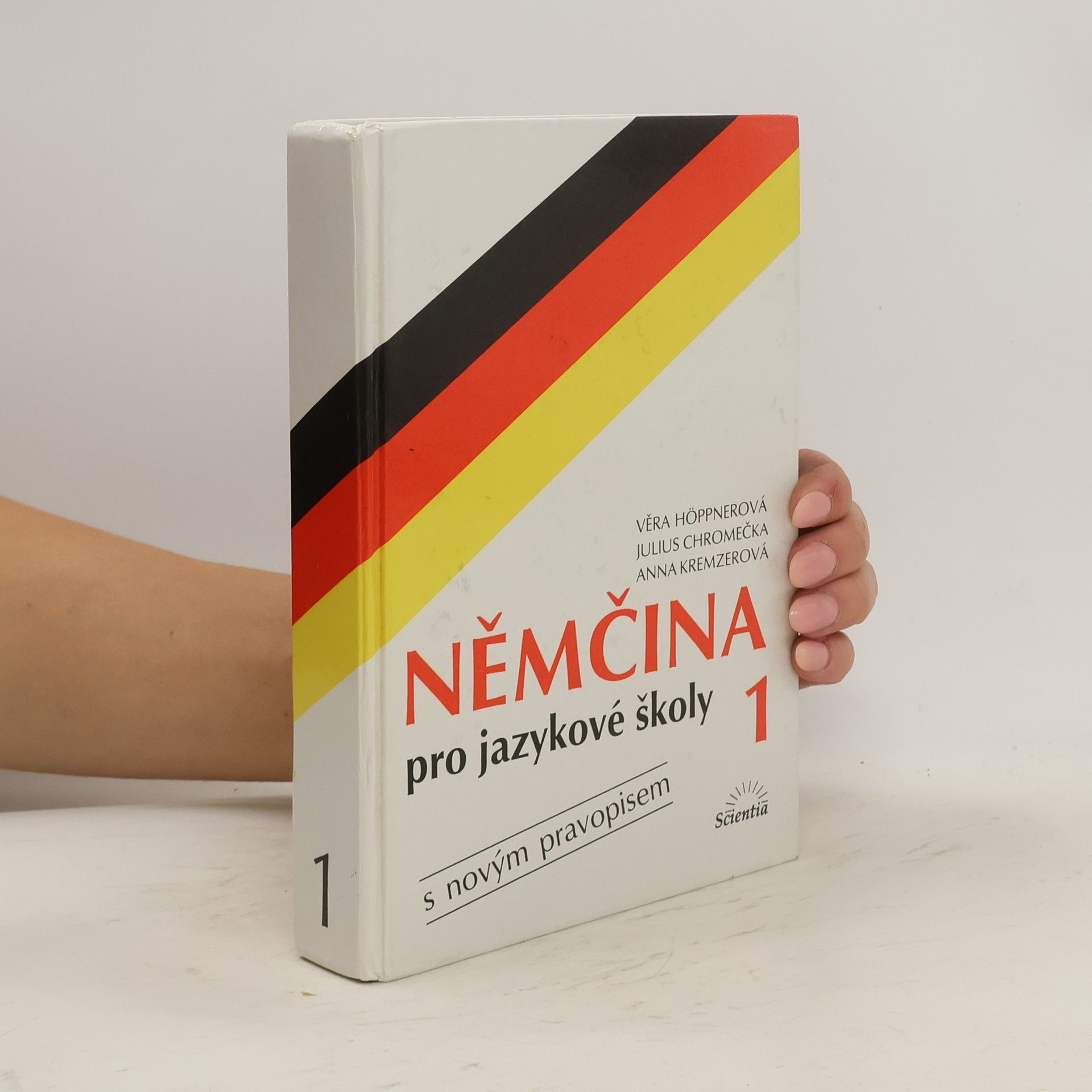 Věra Höppnerová Němčina pro jazykové školy s novým pravopisem. 1
