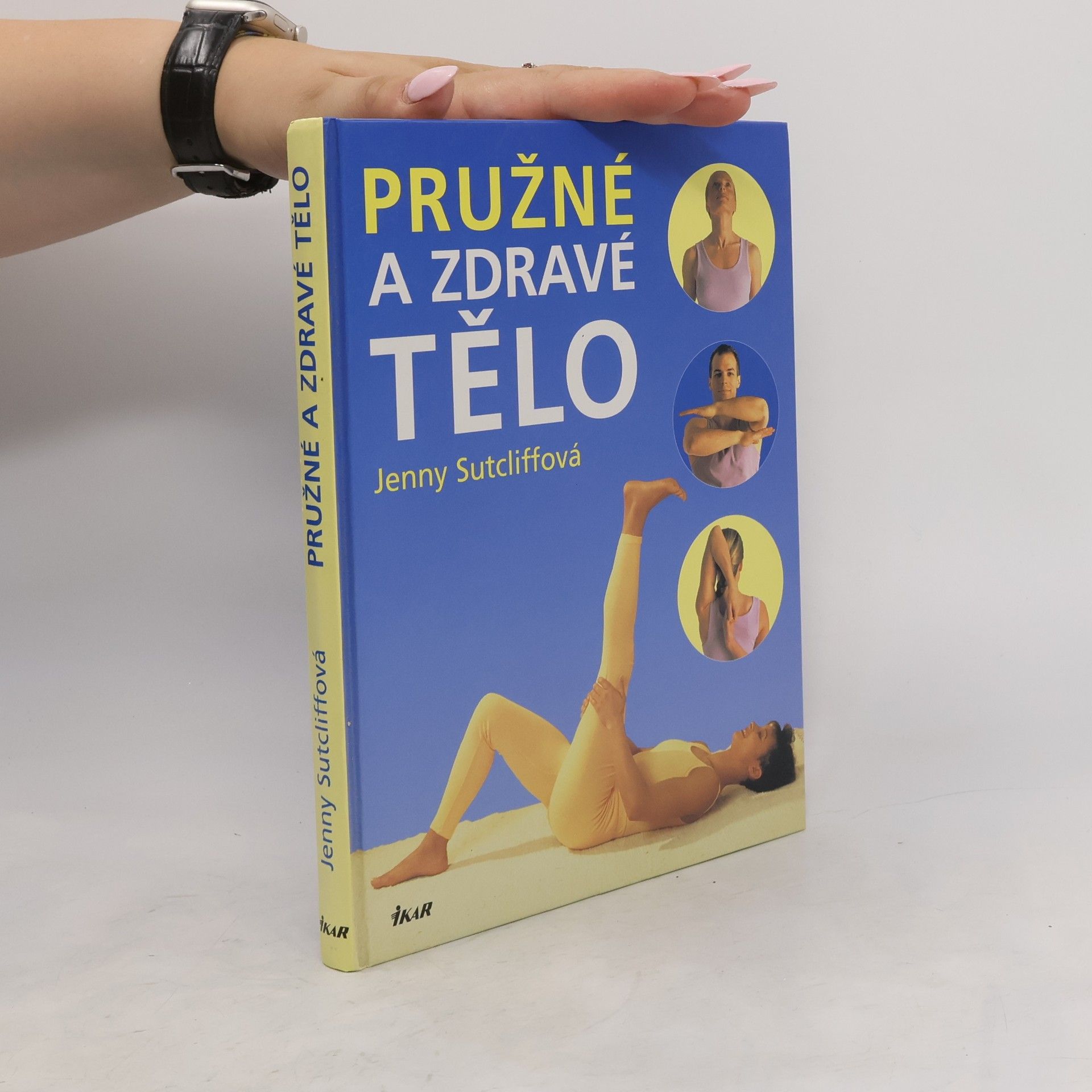 Jenny Sutcliffe Pružné a zdravé tělo