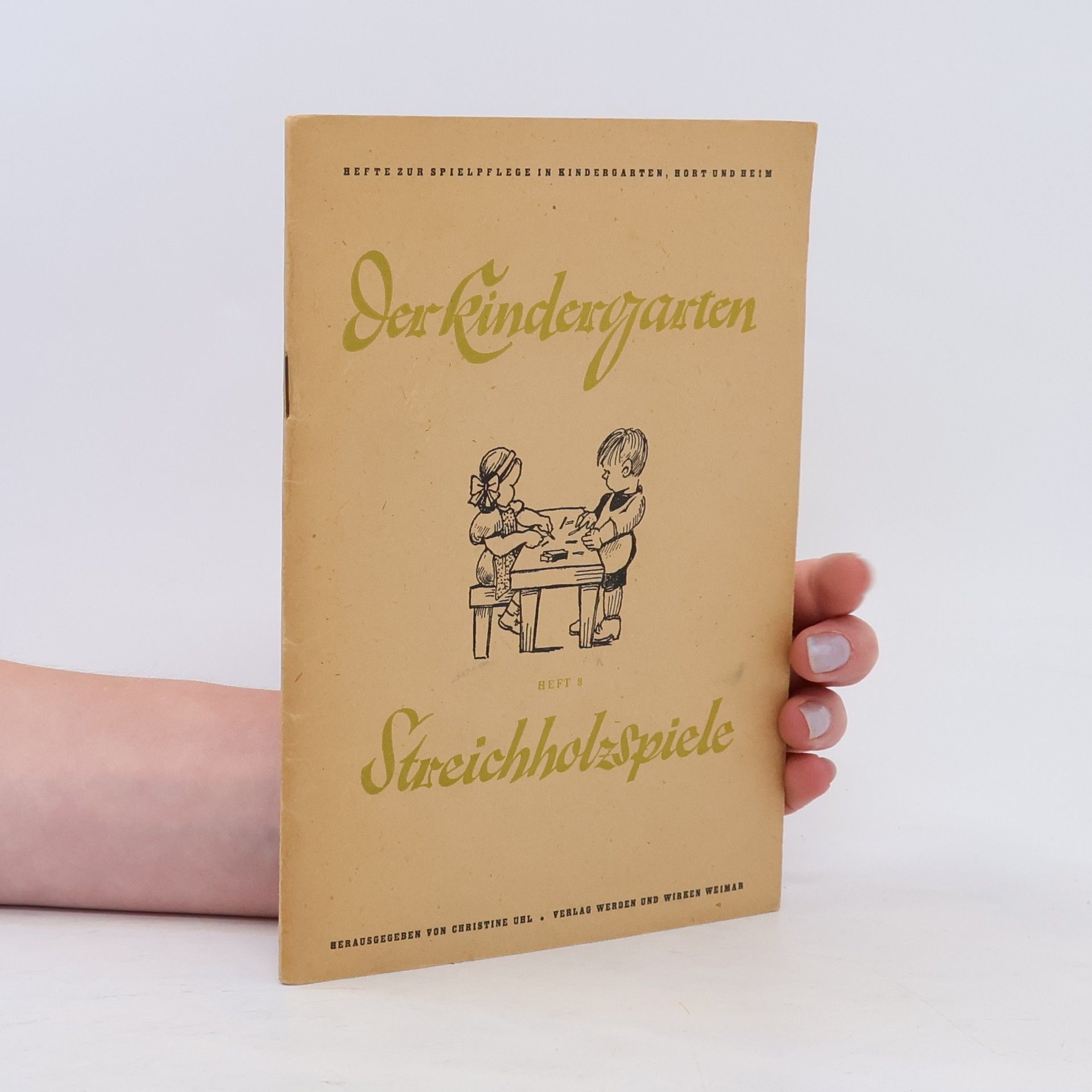 Autorenkollektiv Der kindergarten Streichholzspiele