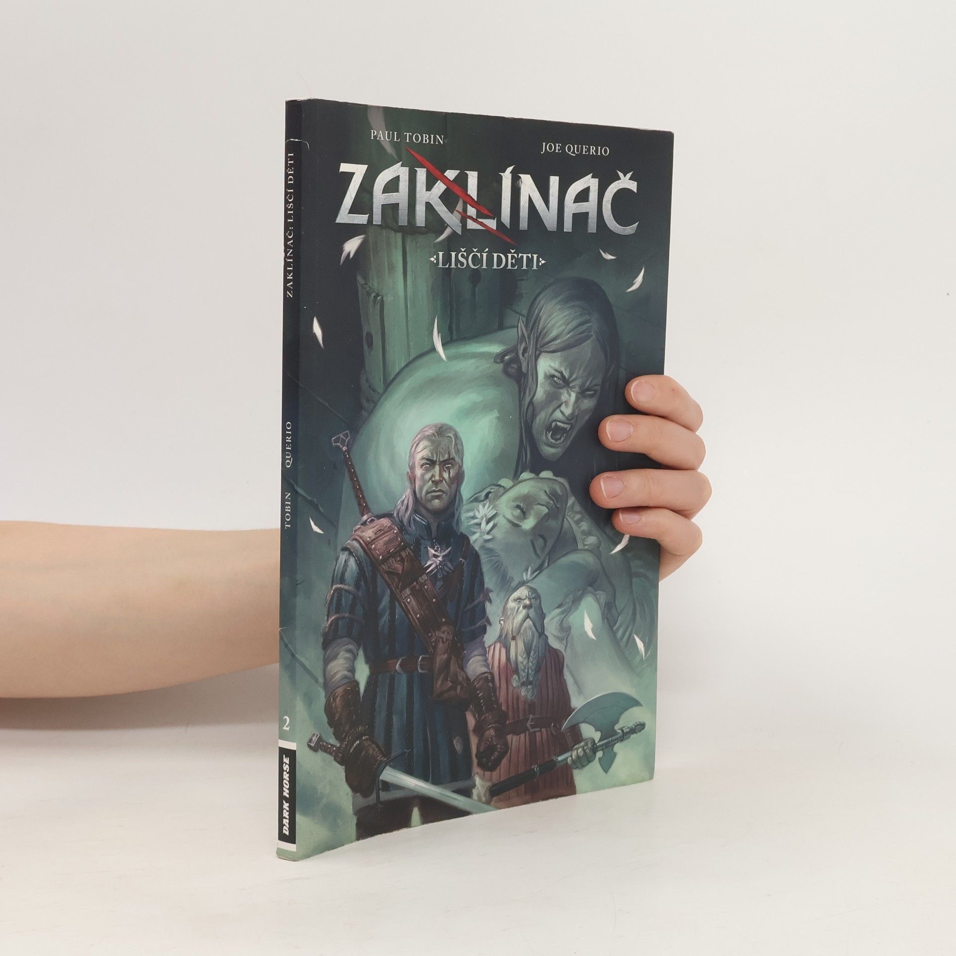 Paul Tobin Zaklínač. Liščí děti 2