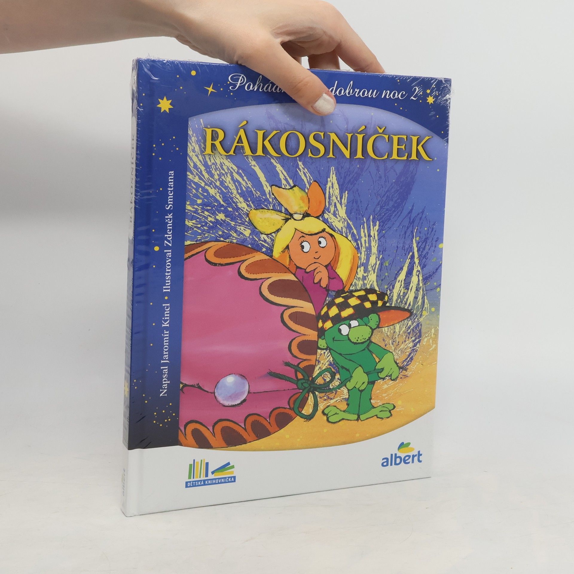 Jaromír Kincl Rákosníček a hvězdy. Pohádky na dobrou noc 2