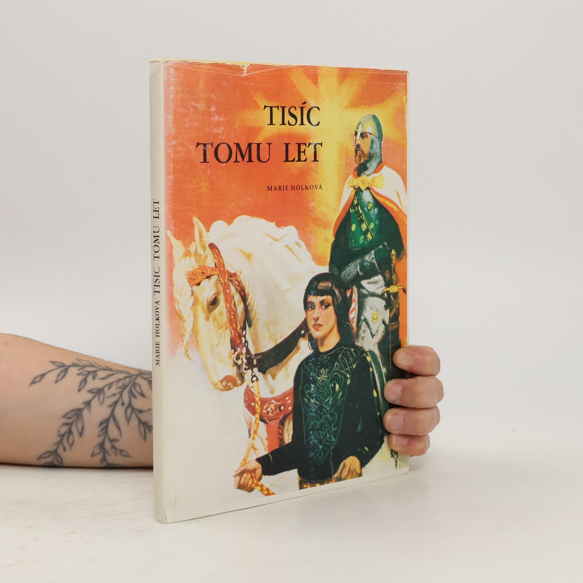 Marie Holková Tisíc tomu let