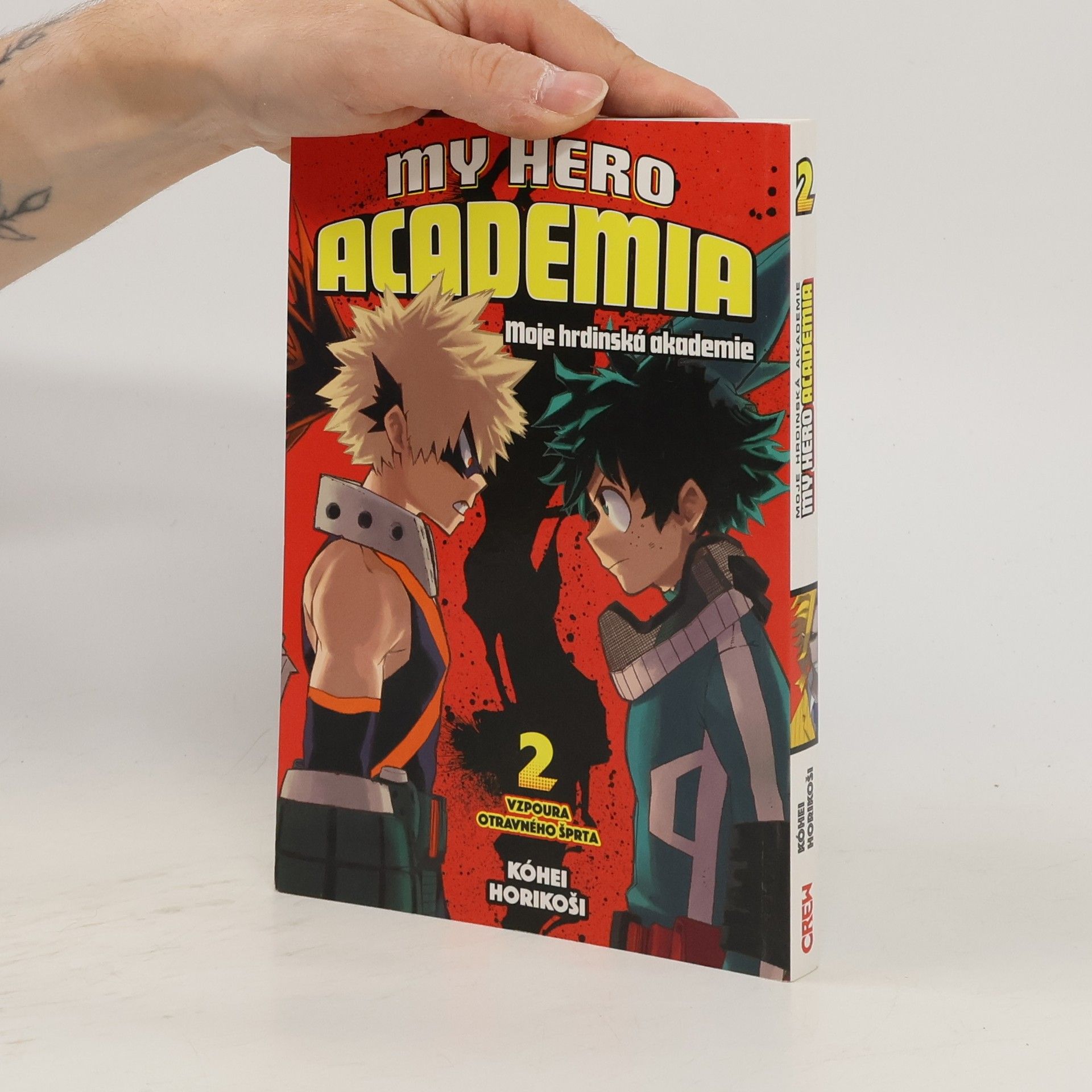 Kóhei Horikoši My Hero Academia. Svazek 2, Vzpoura otravného šprta