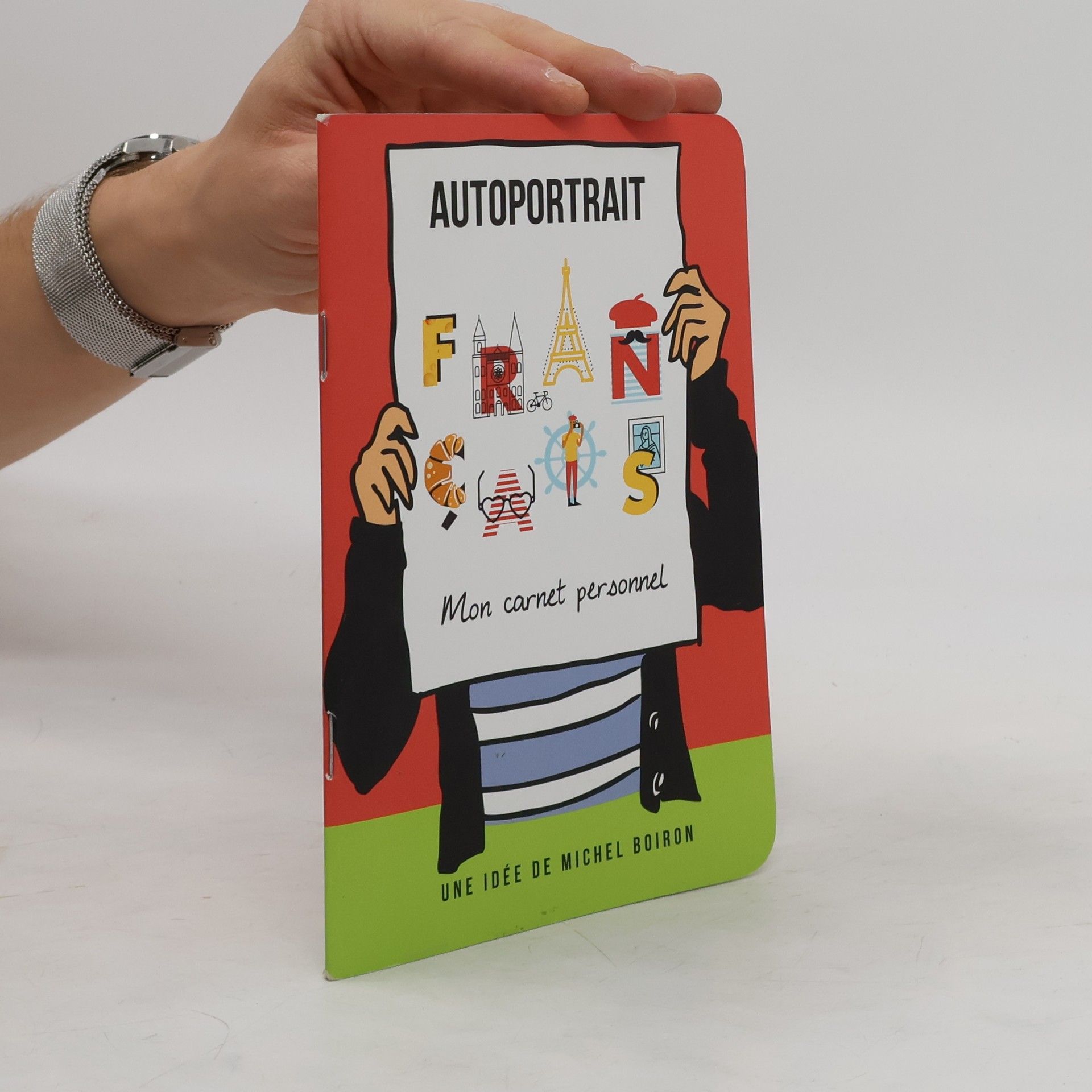 Michel Boiron Autoportrait français. Mon carnet personnel
