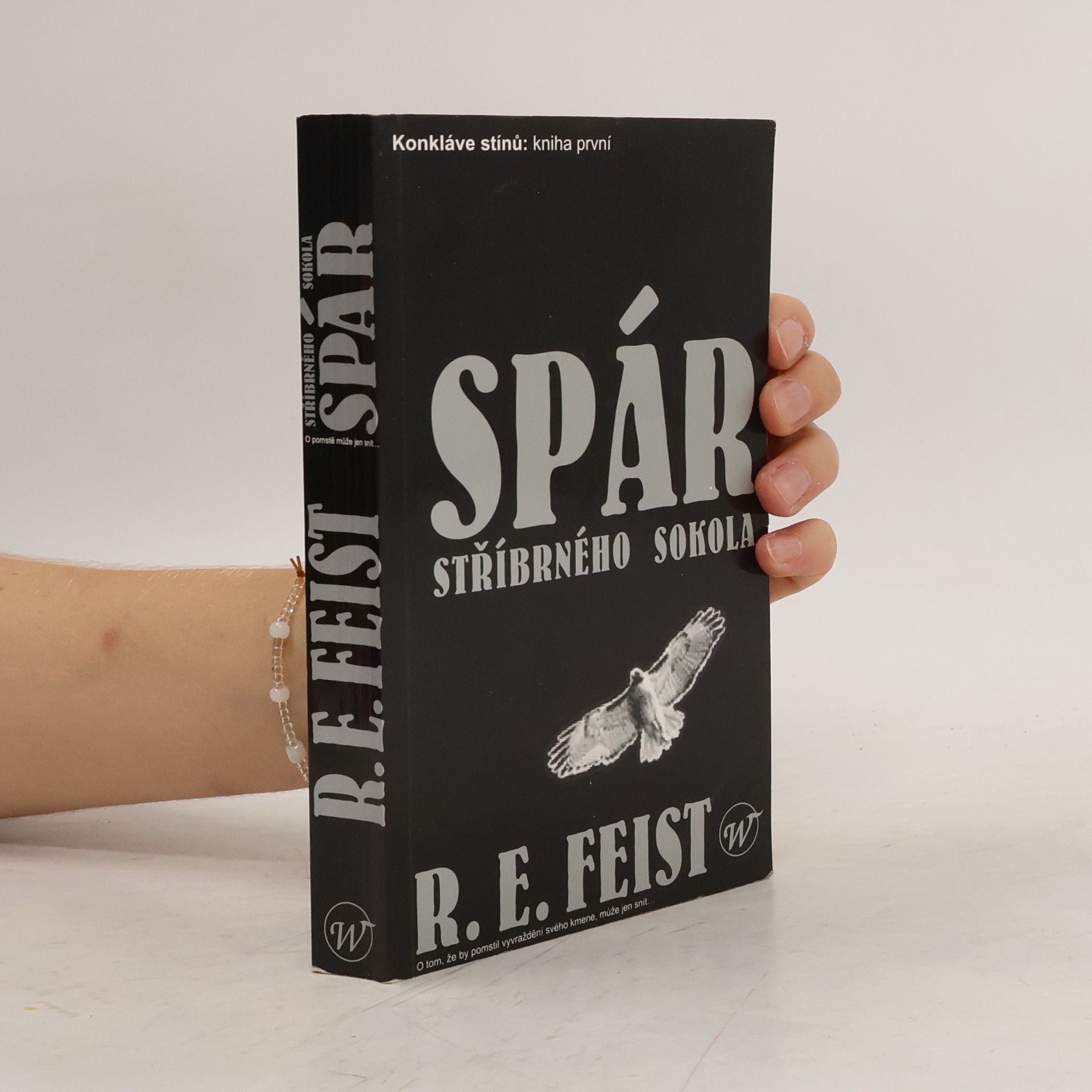 Raymond E. Feist Spár stříbrného sokola