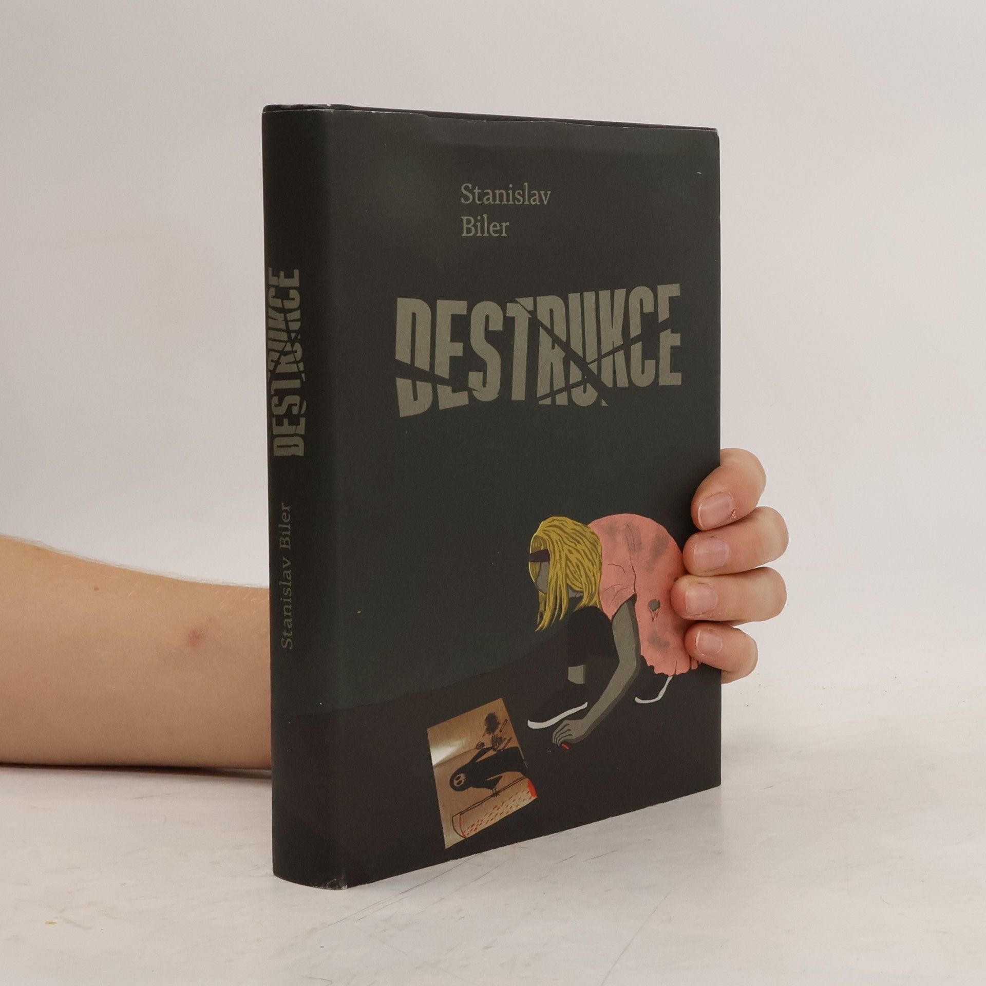 Stanislav Biler Destrukce