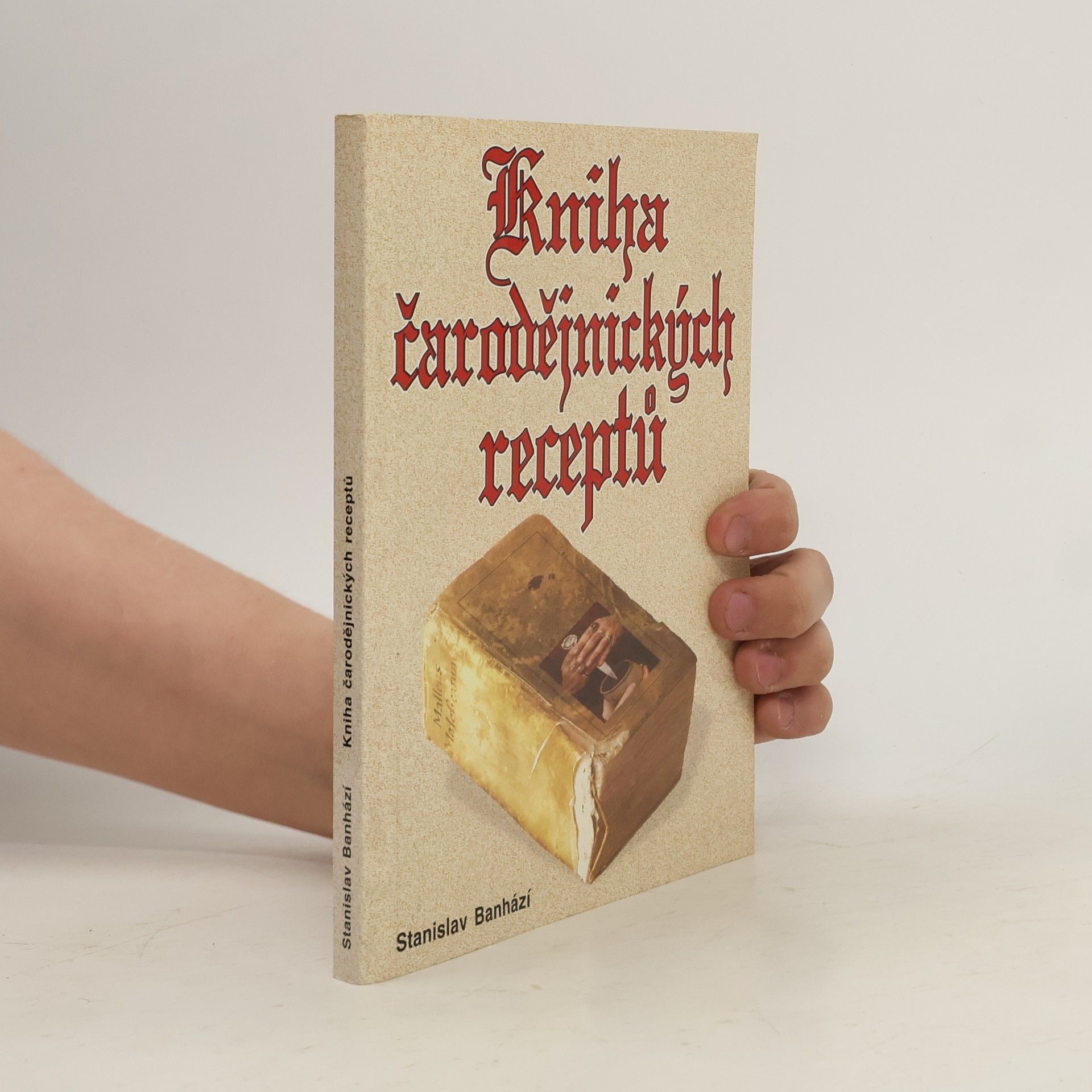Stanislav Banházi Kniha čarodějnických receptů