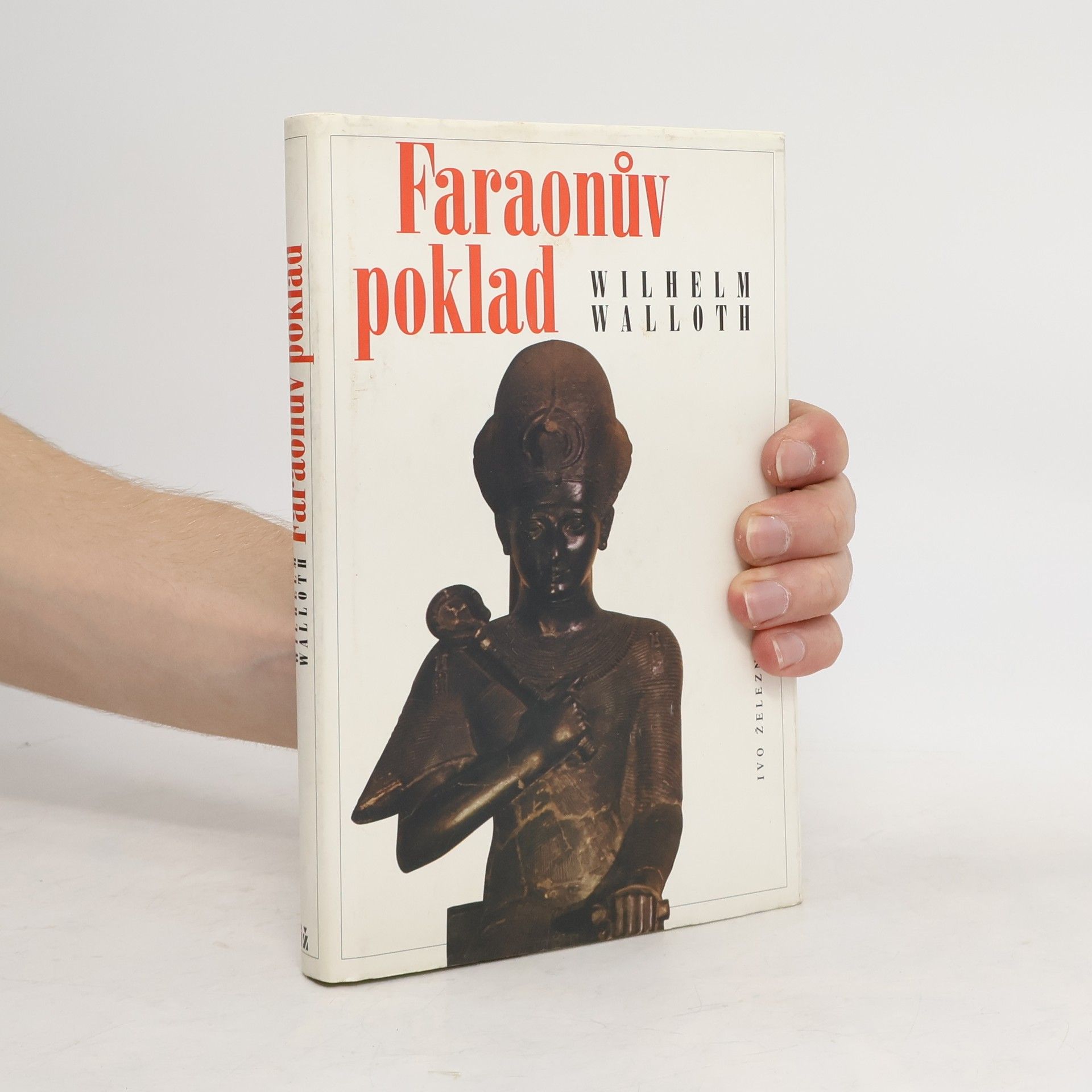 Wilhelm Walloth Faraonův poklad : román z doby Ramesse II.