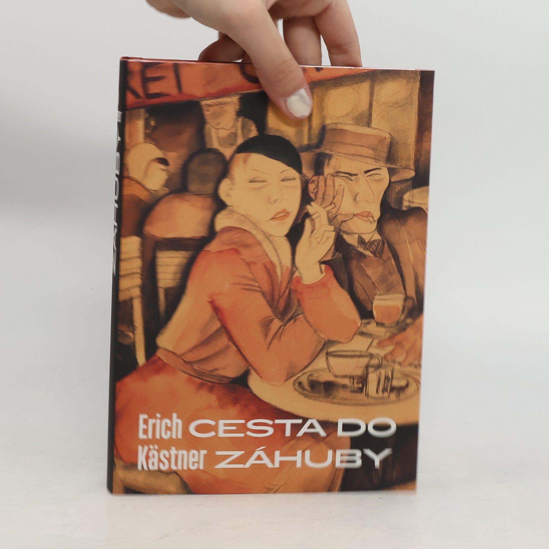 Erich Kästner Cesta do záhuby