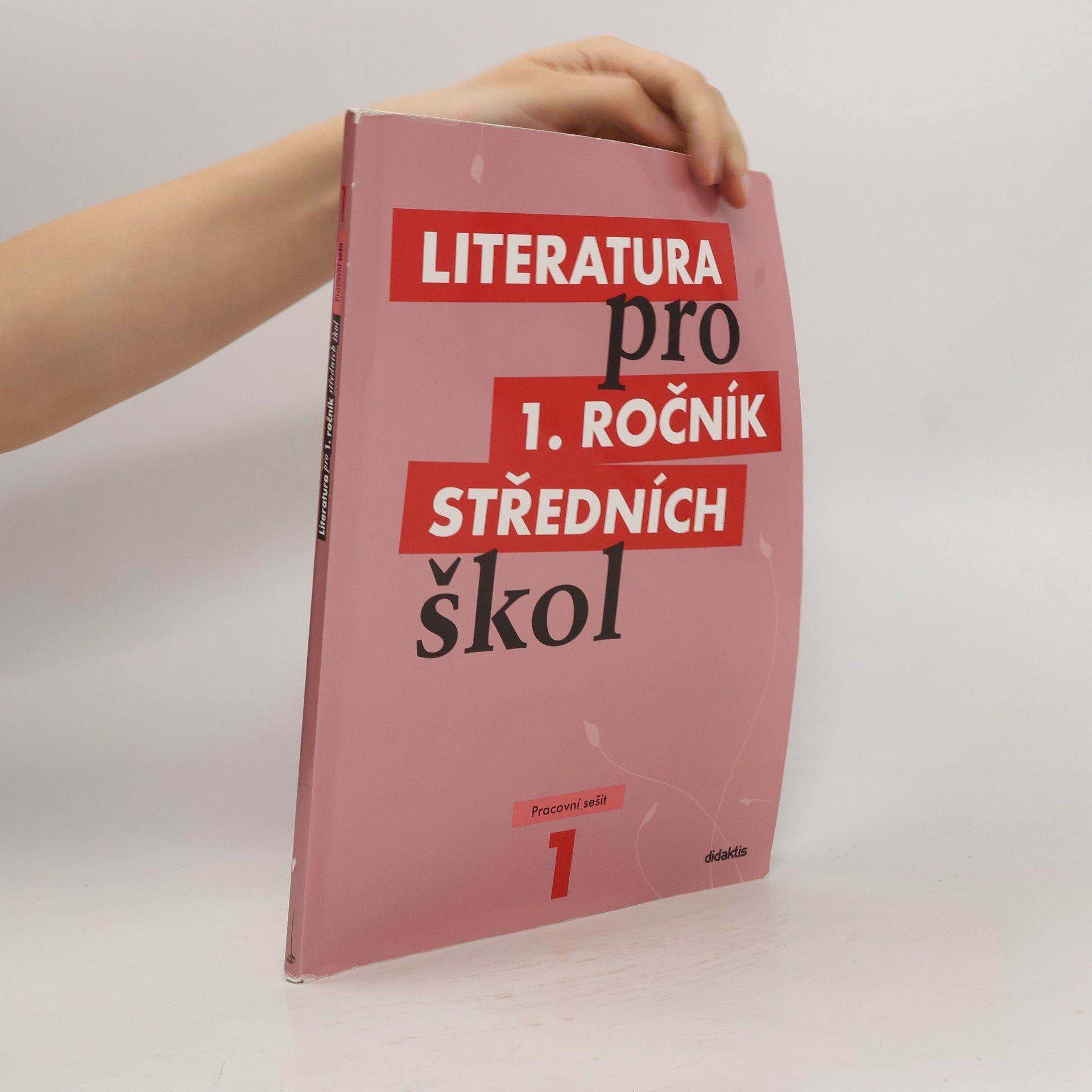 kolektiv Literatura pro 1. ročník středních škol. Pracovní sešit