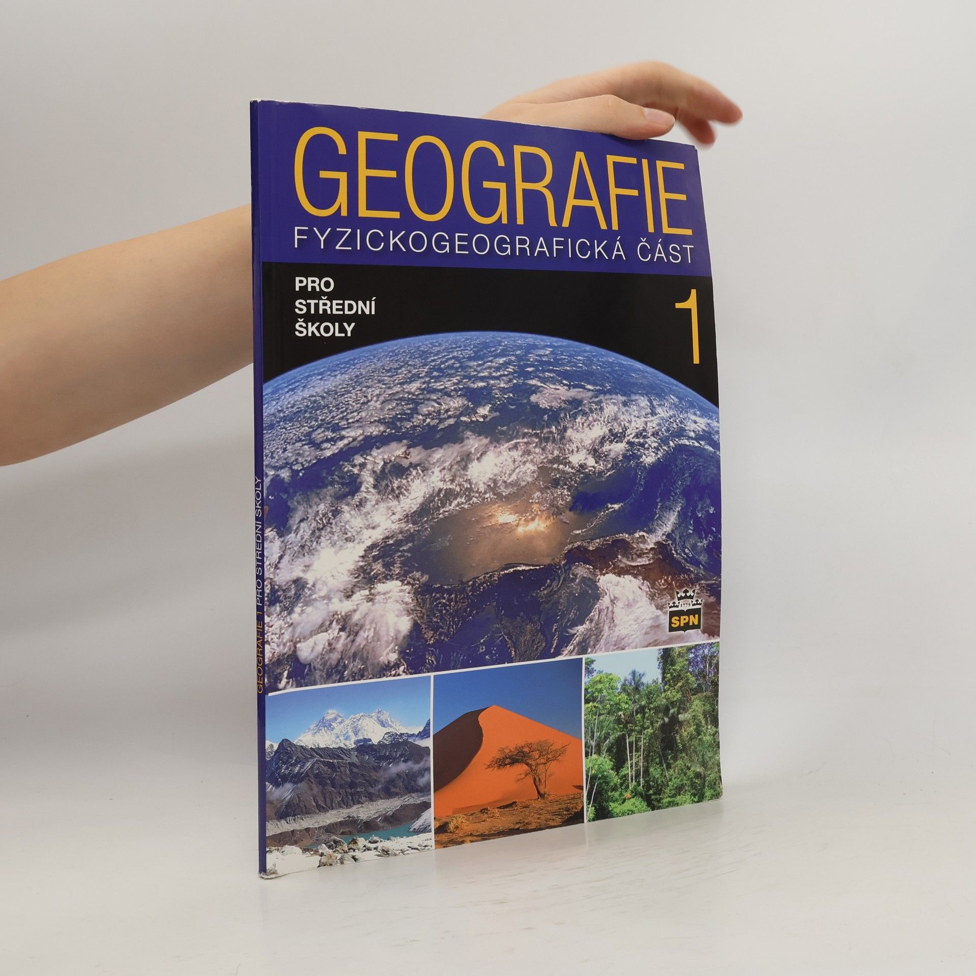 Jaromír Demek Geografie 1 pro střední školy. Fyzickogeografická část