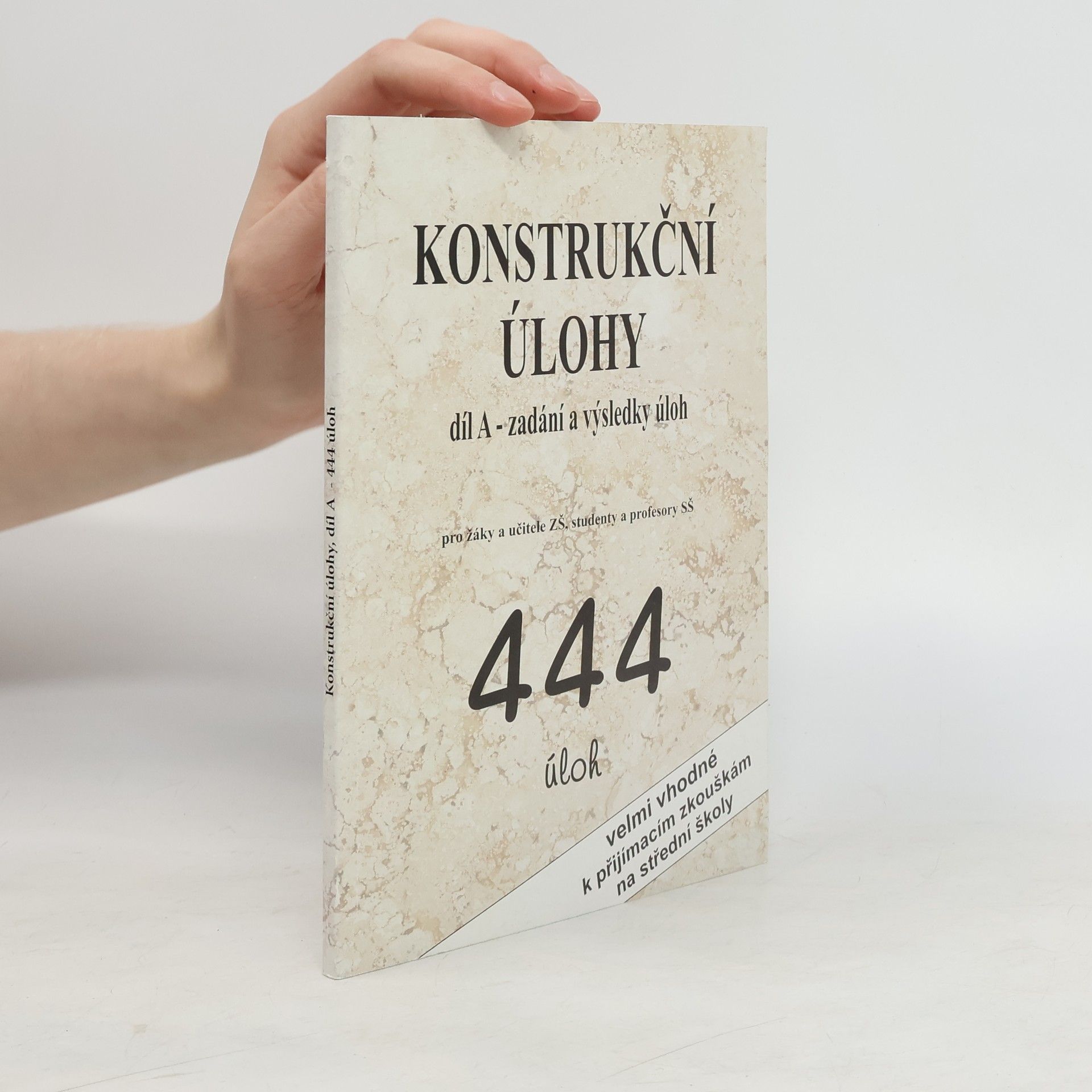 Libuše Hozová Konstrukční úlohy : 444 úloh. Díl A, zadání a výsledky úloh
