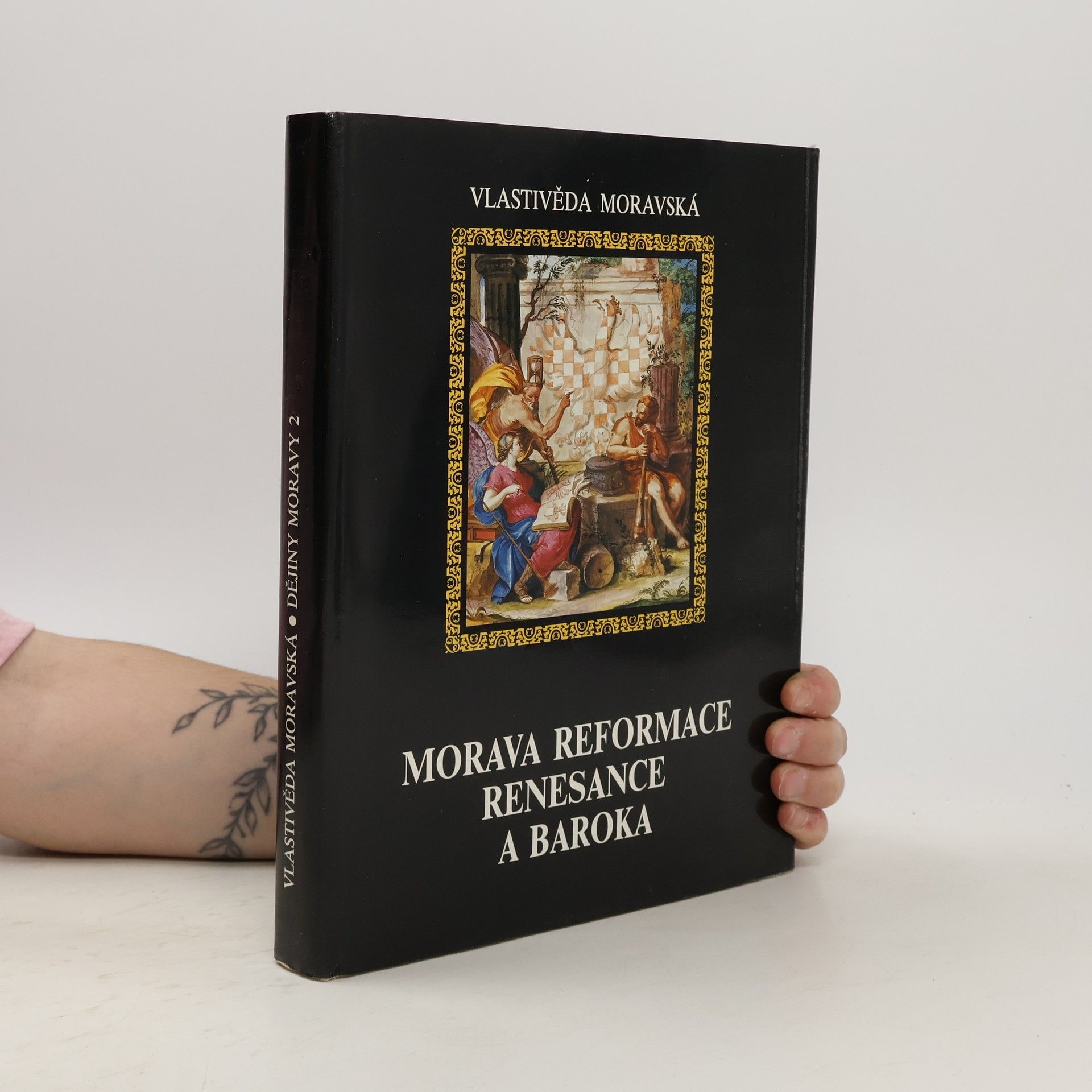 Josef Válka Dějiny Moravy. Díl 2, Morava reformace, renesance a baroka