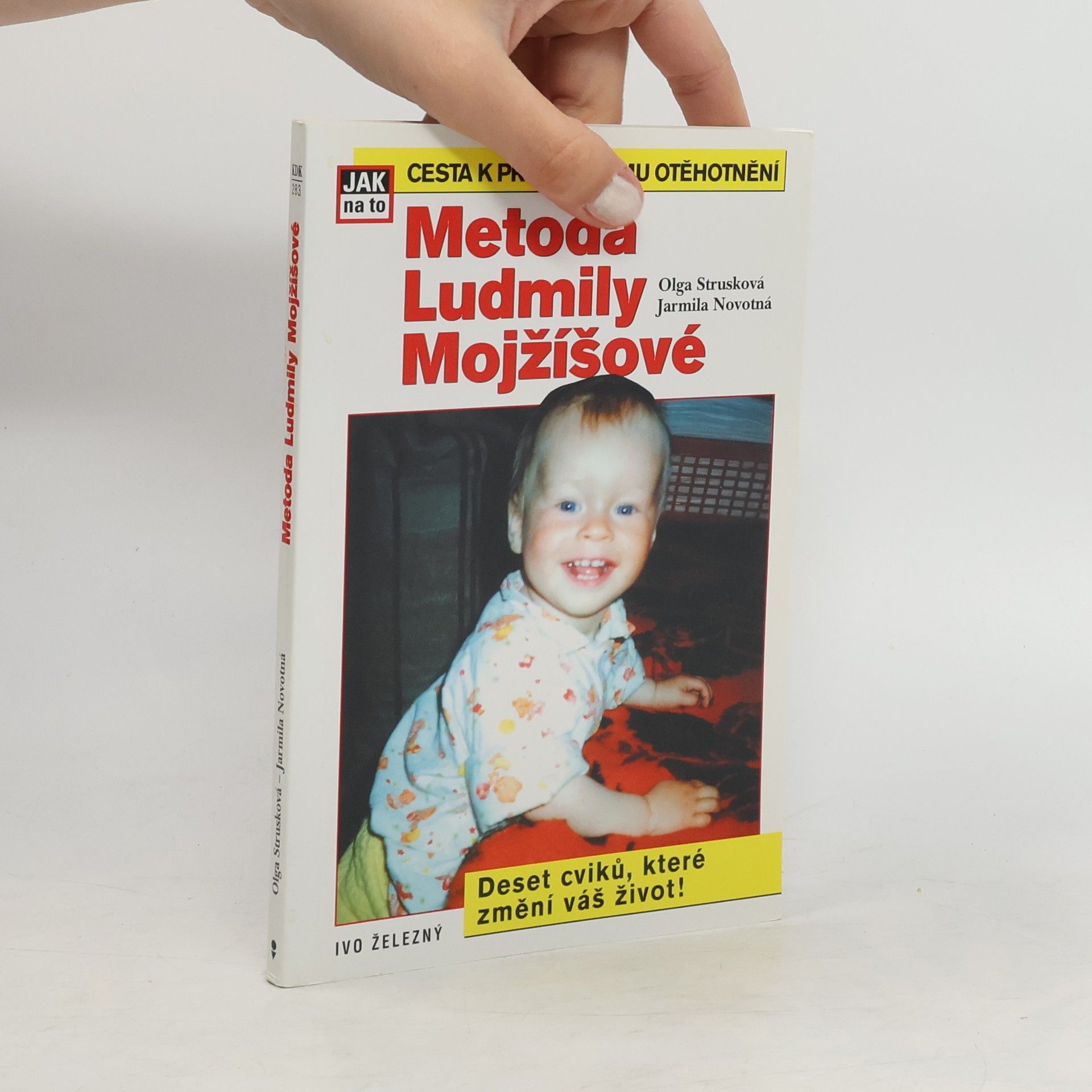 Strusková Olga Metoda Ludmily Mojžíšové. Cesta k přirozenému otěhotnění