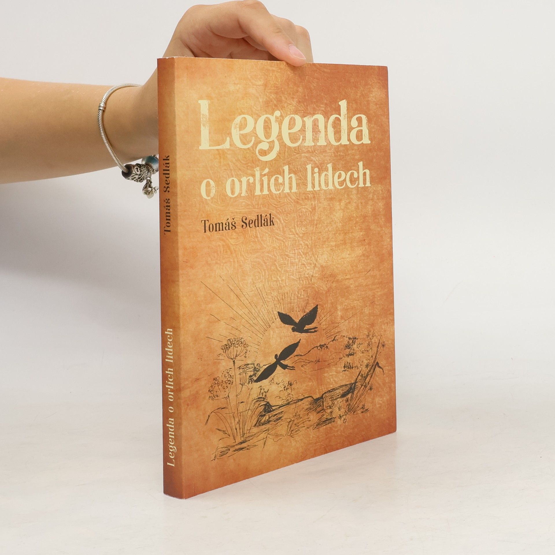 Tomáš Sedlák Legenda o orlích lidech