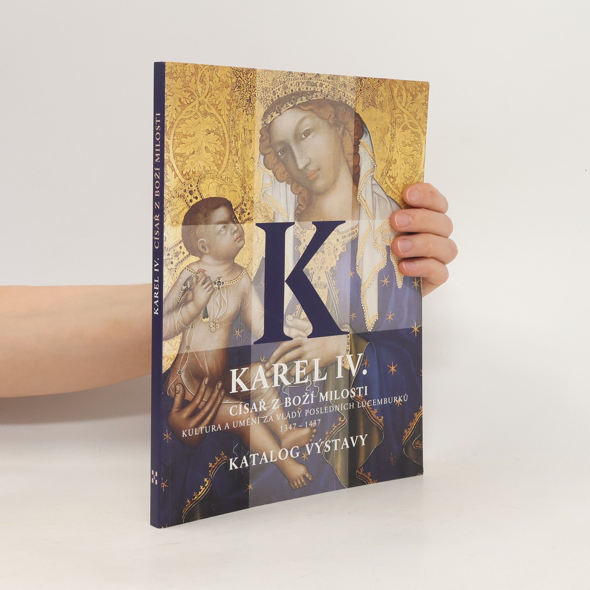 Jiří Fajt Karel IV., císař z Boží milosti