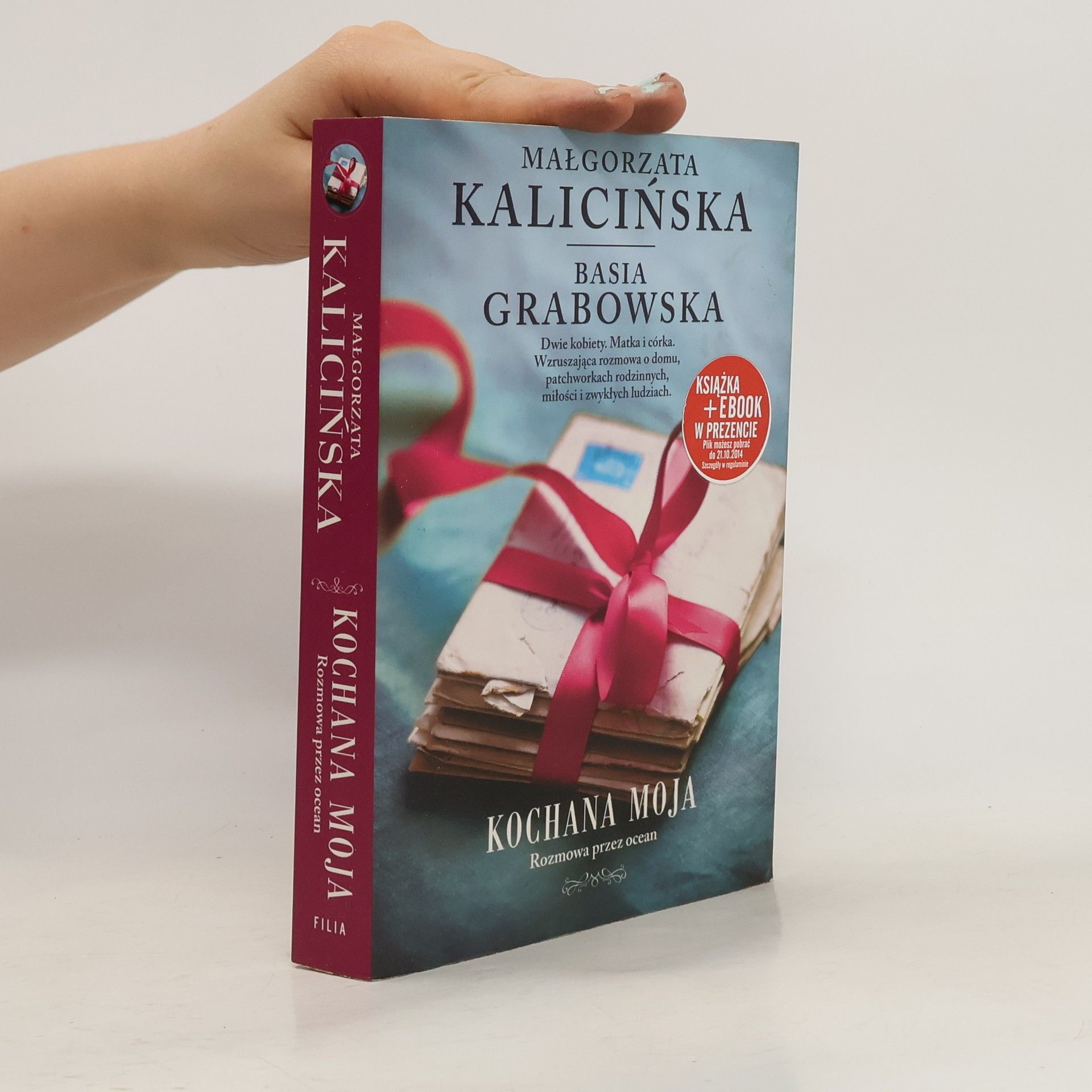 Kalicińska Małgorzata Kochana moja. Rozmowa przez ocean