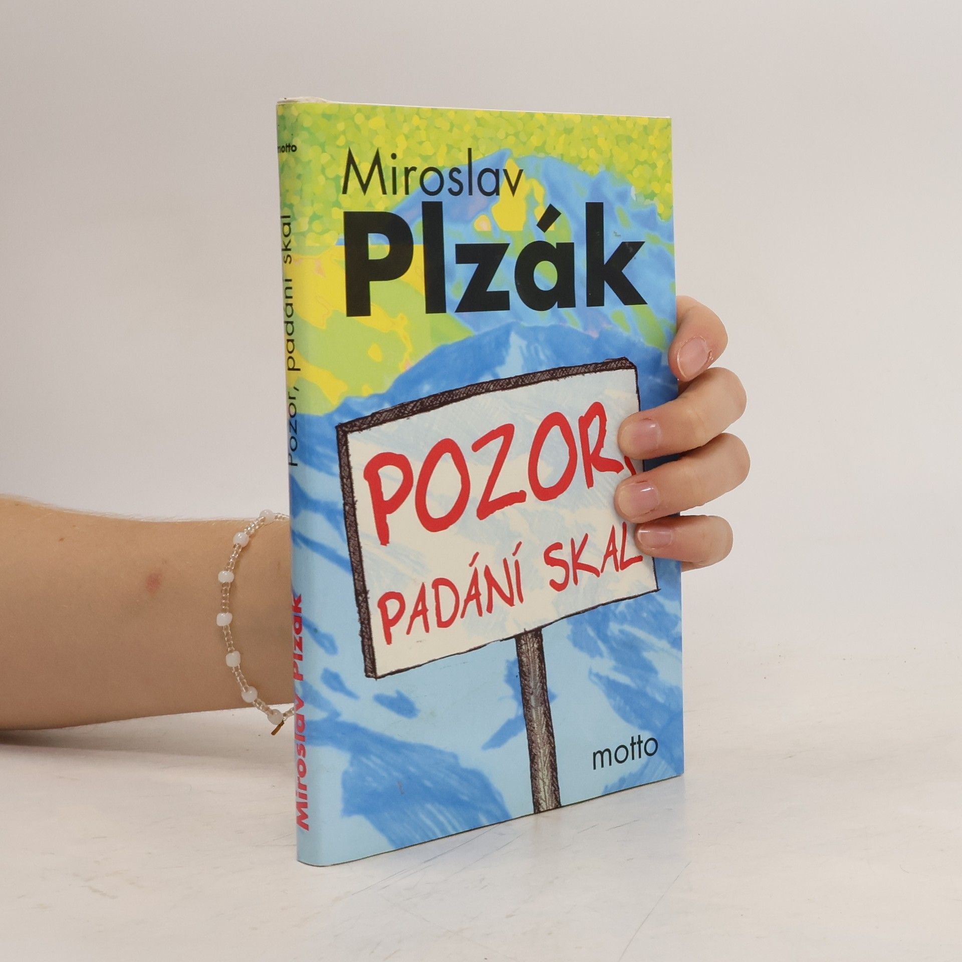 Miroslav Plzák Pozor, padání skal