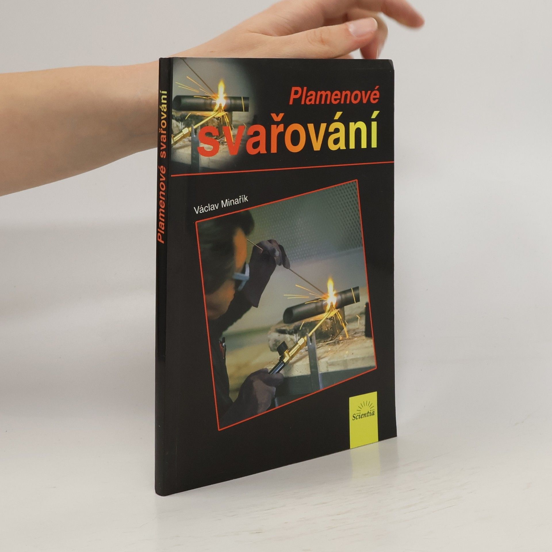 Václav Minařík Plamenové svařování