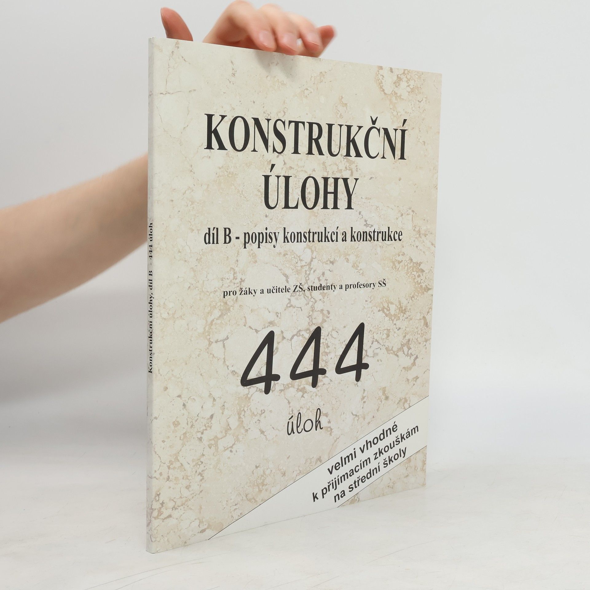 Libuše Hozová Konstrukční úlohy : 444 úloh. Díl B, Popisy konstrukcí a konstrukce