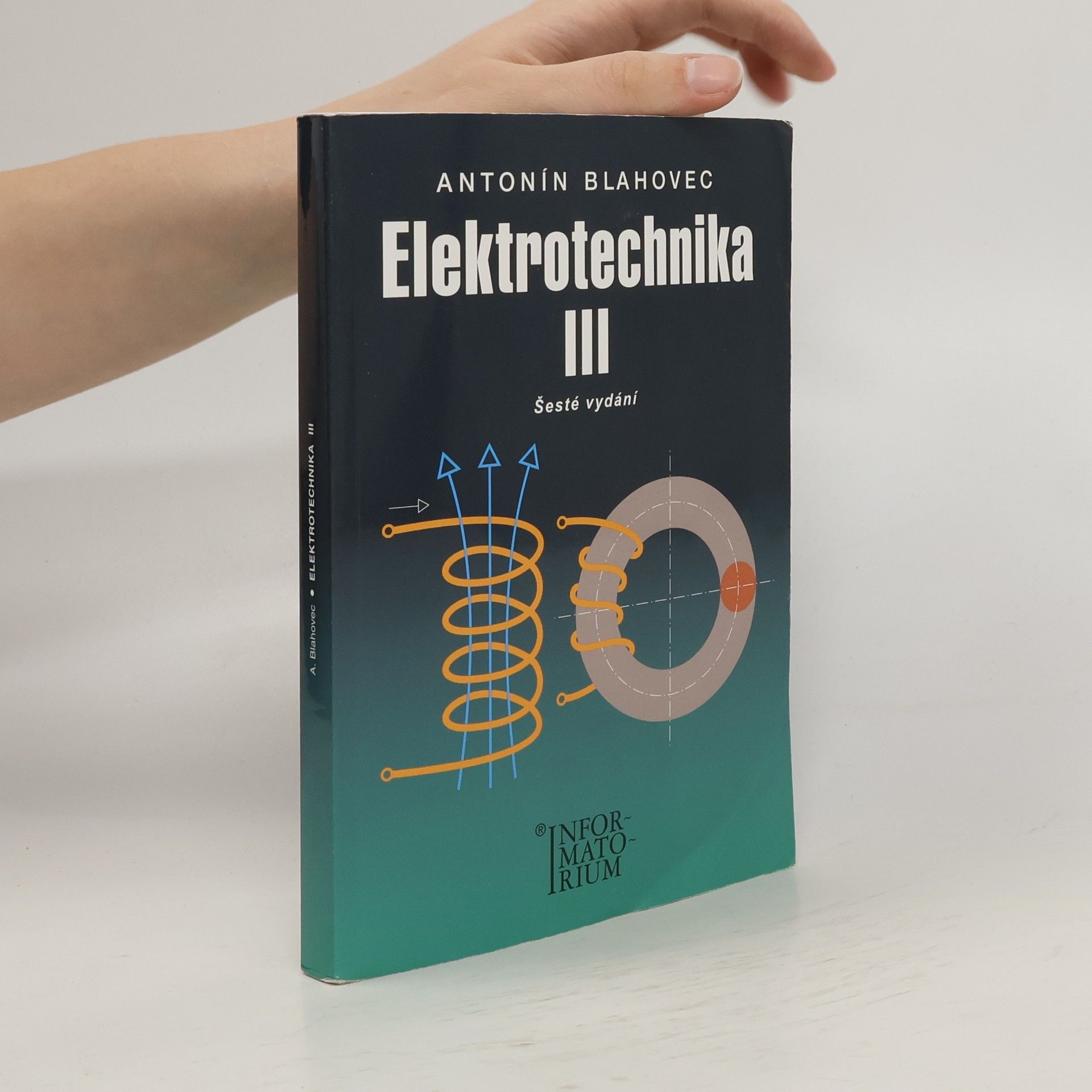 Antonín Blahovec Elektrotechnika III (příklady a úlohy)
