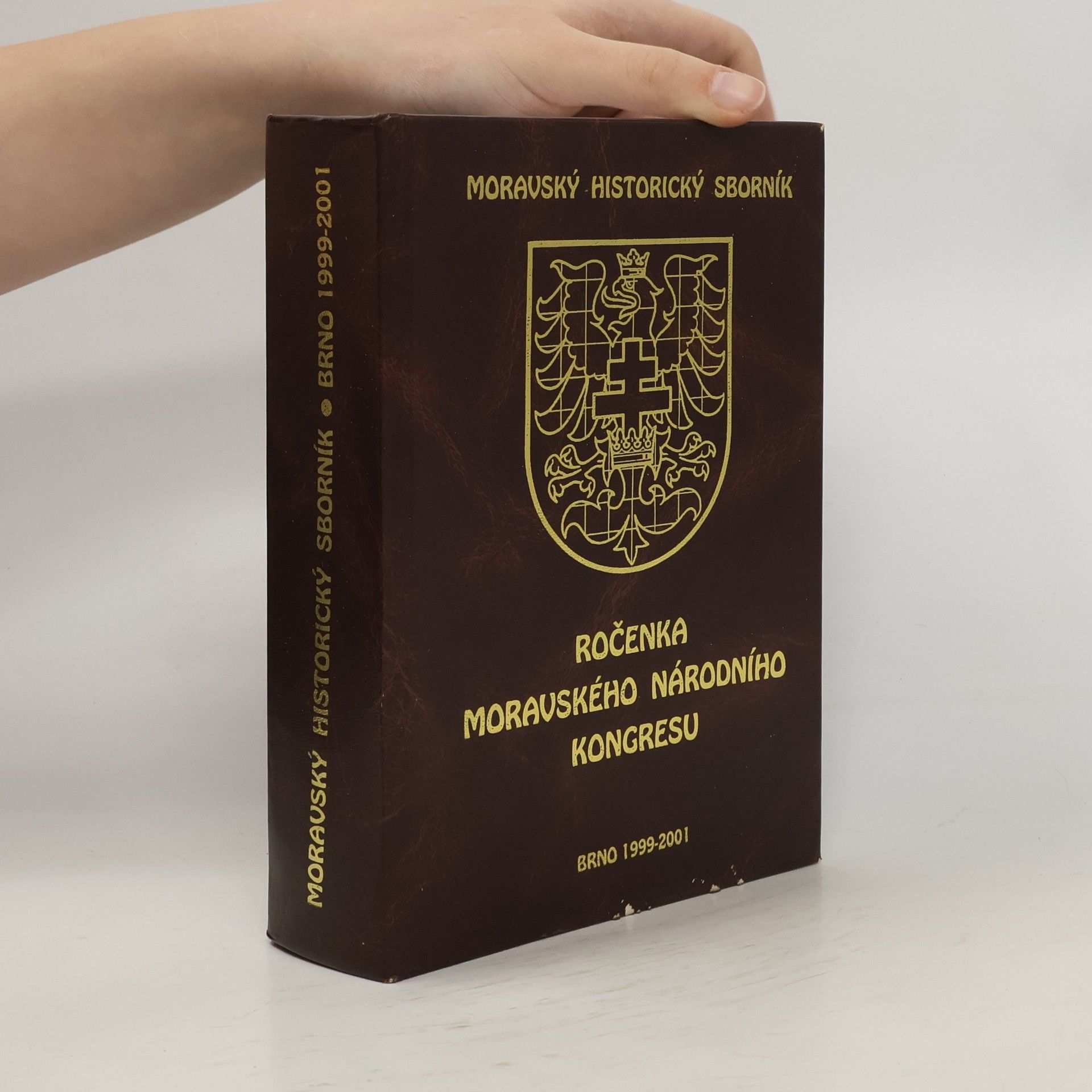 Auteurscollectief Moravský historický sborník. Ročenka Moravského národního kongresu 1999-2001.