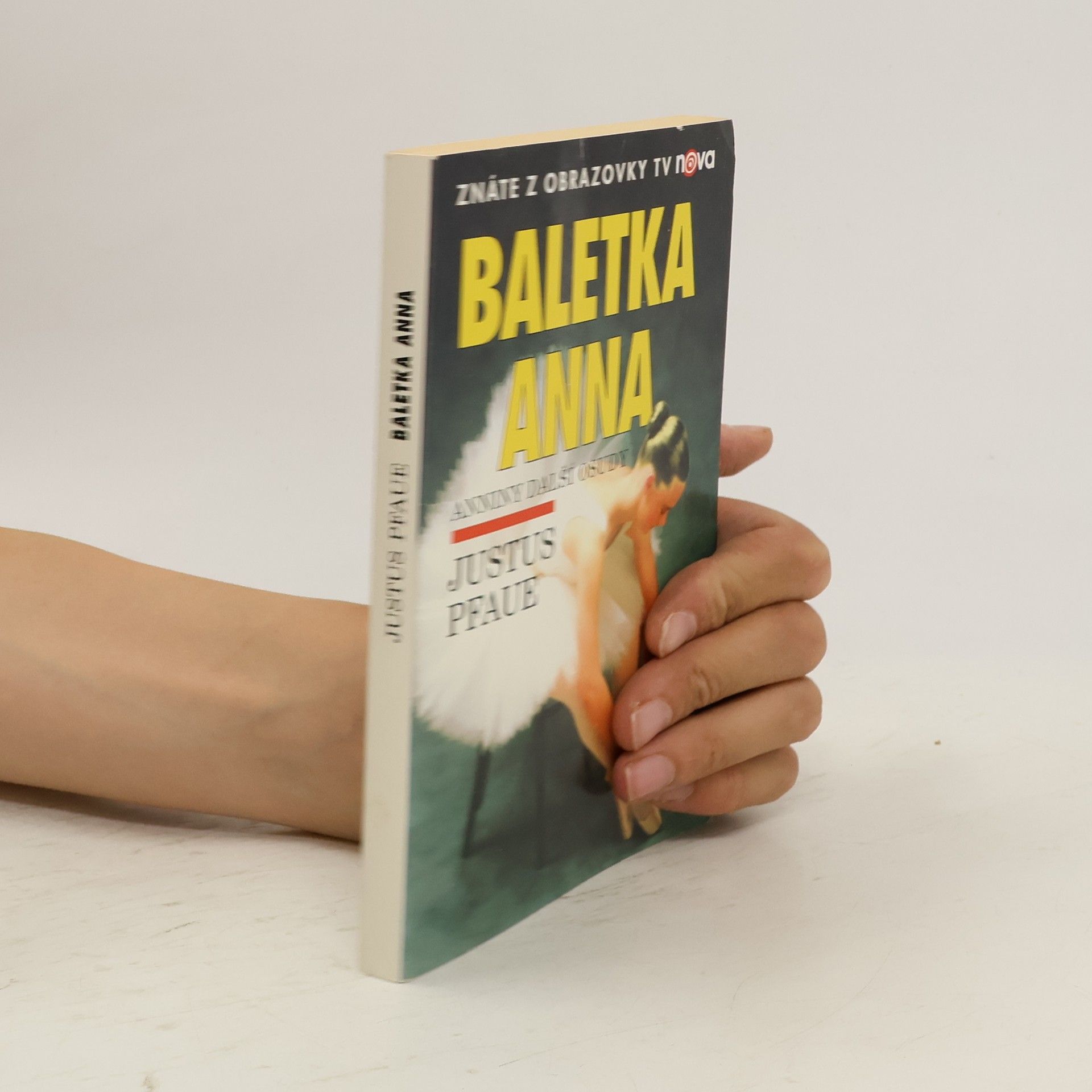 Justus Pfaue Baletka Anna. Anniny další osudy