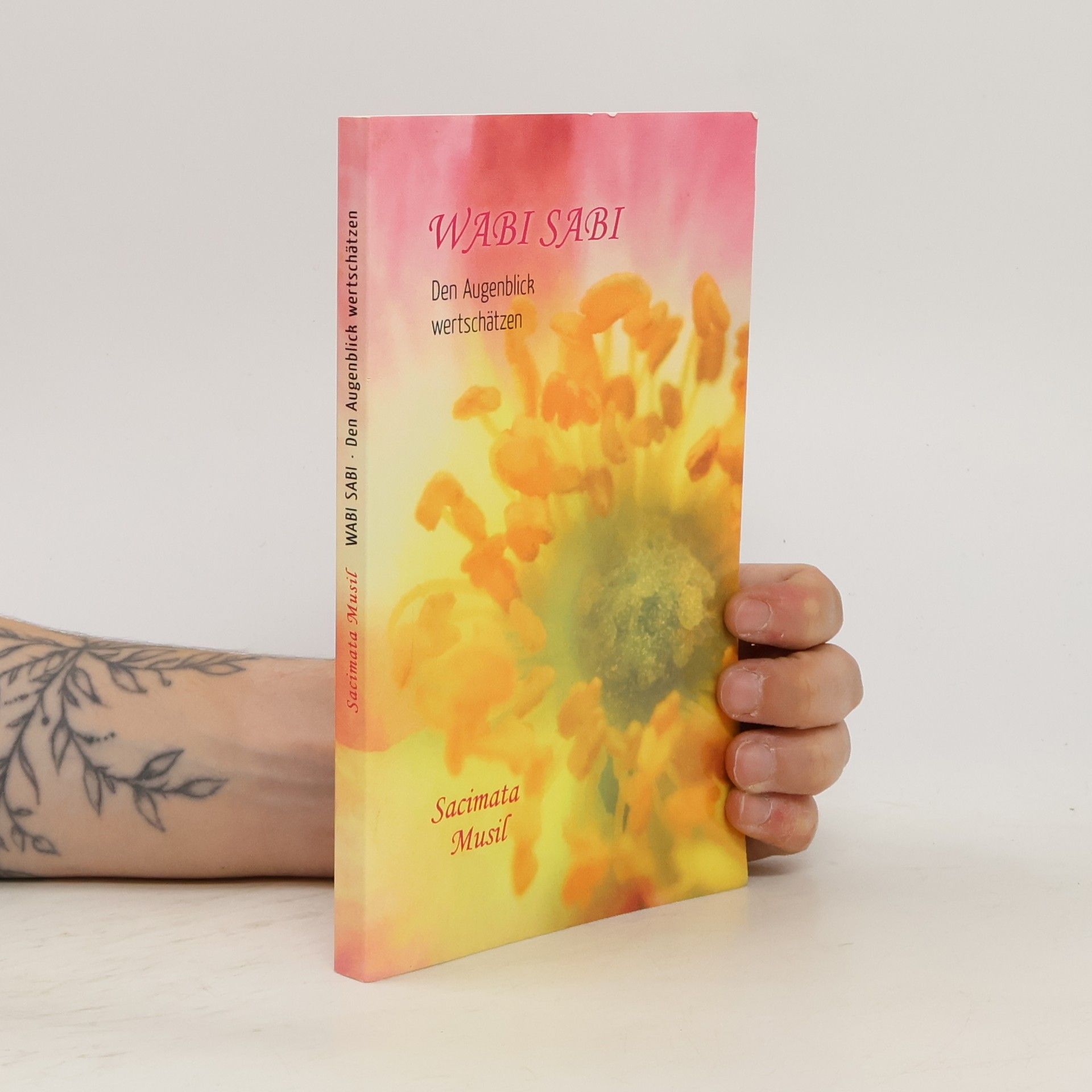 Sacimata Musil Wabi Sabi. Den Augenblick wertschätzen