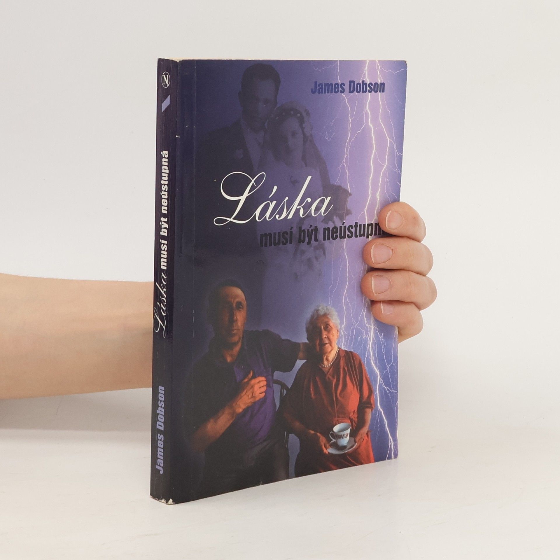 James Dobson Láska musí být neústupná