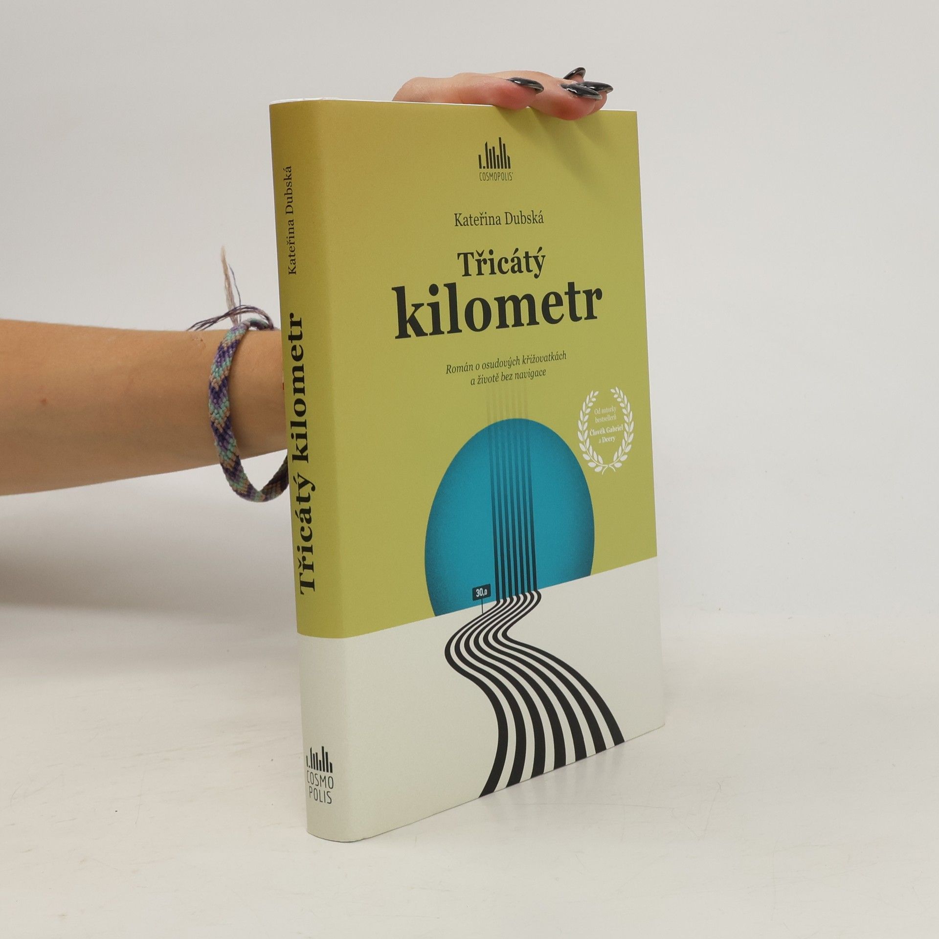 Kateřina Dubská Třicátý kilometr