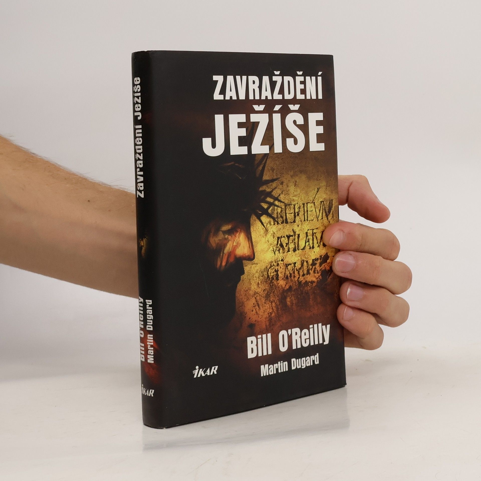 Bill O. Reilly Zavraždění Ježíše