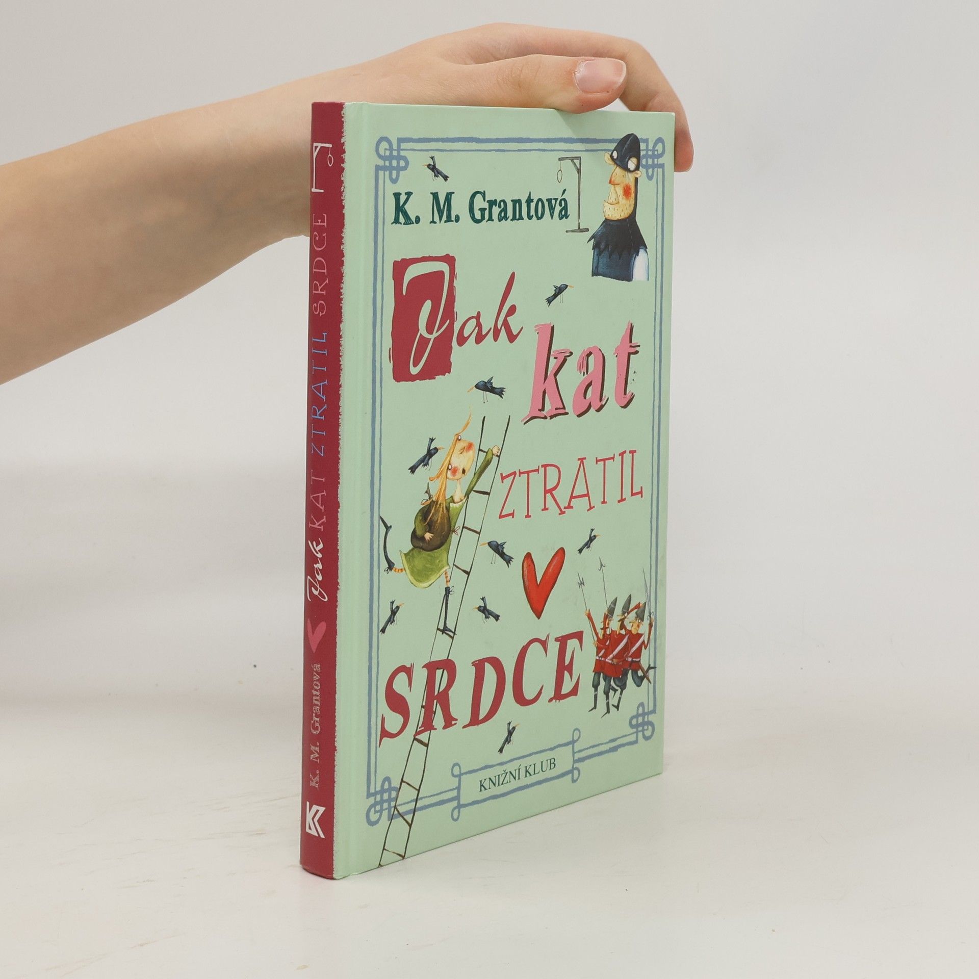 Katie M. Grant Jak kat ztratil srdce