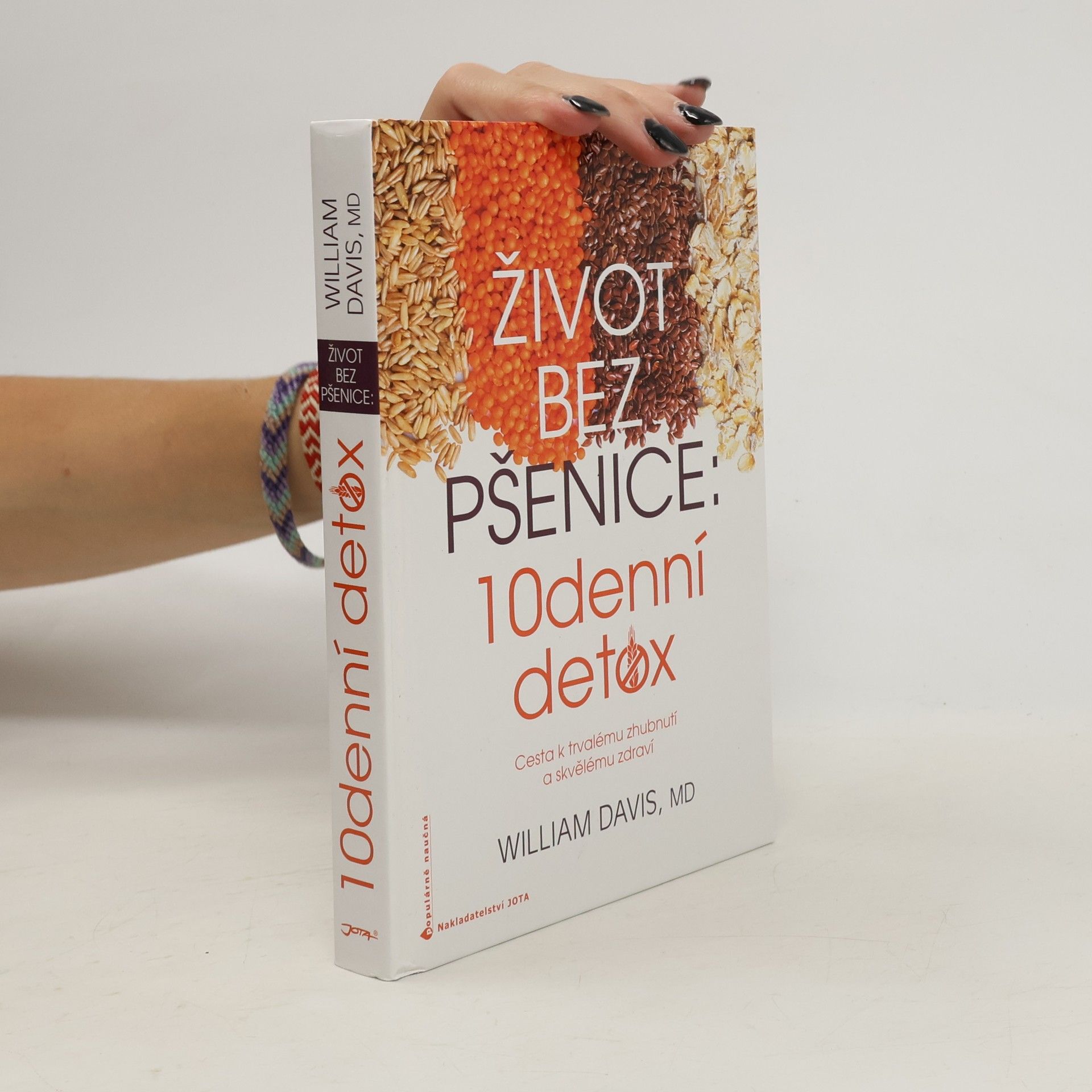 William Davis Život bez pšenice : 10denní detox