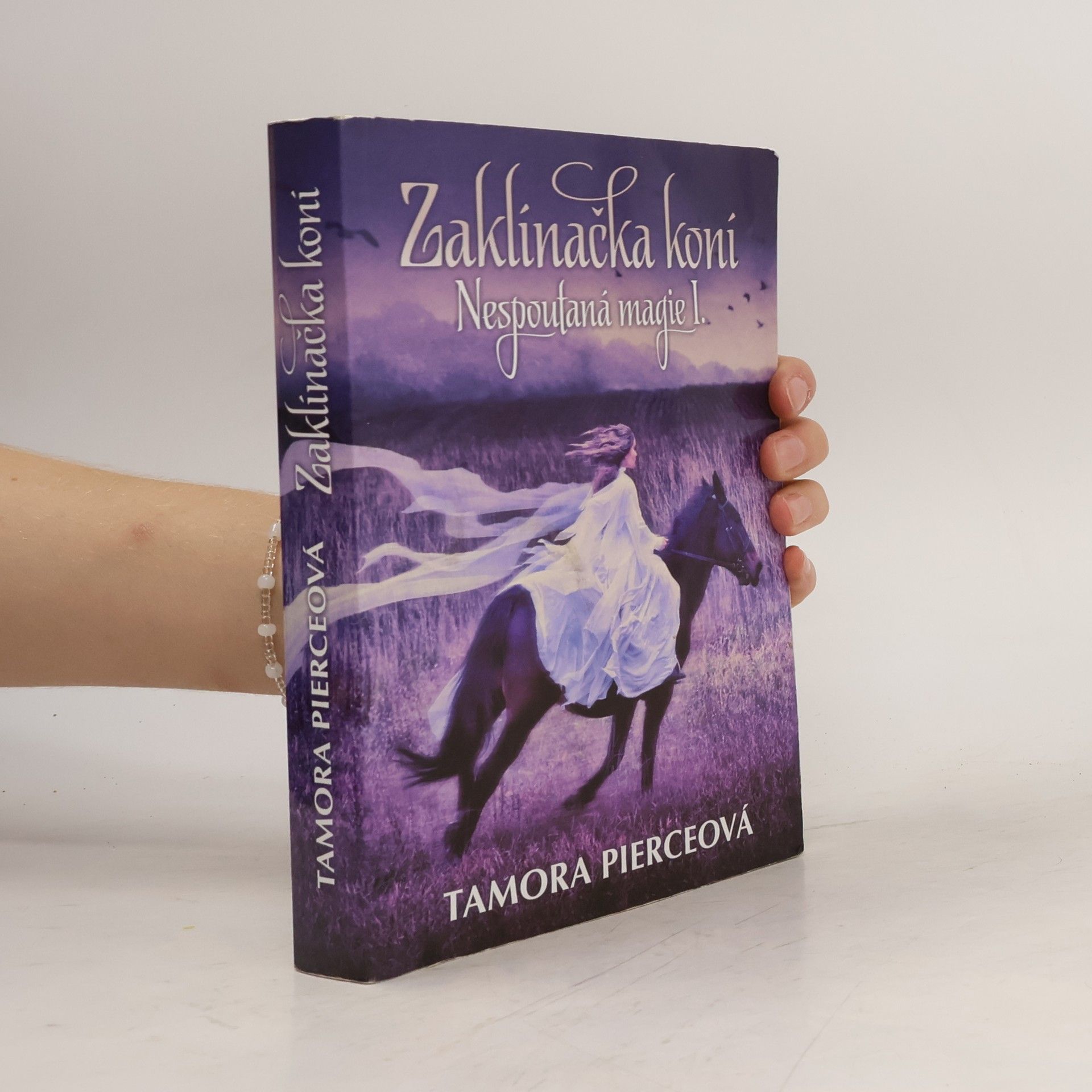Tamora Pierce Nespoutaná magie. 1, Zaklínačka koní