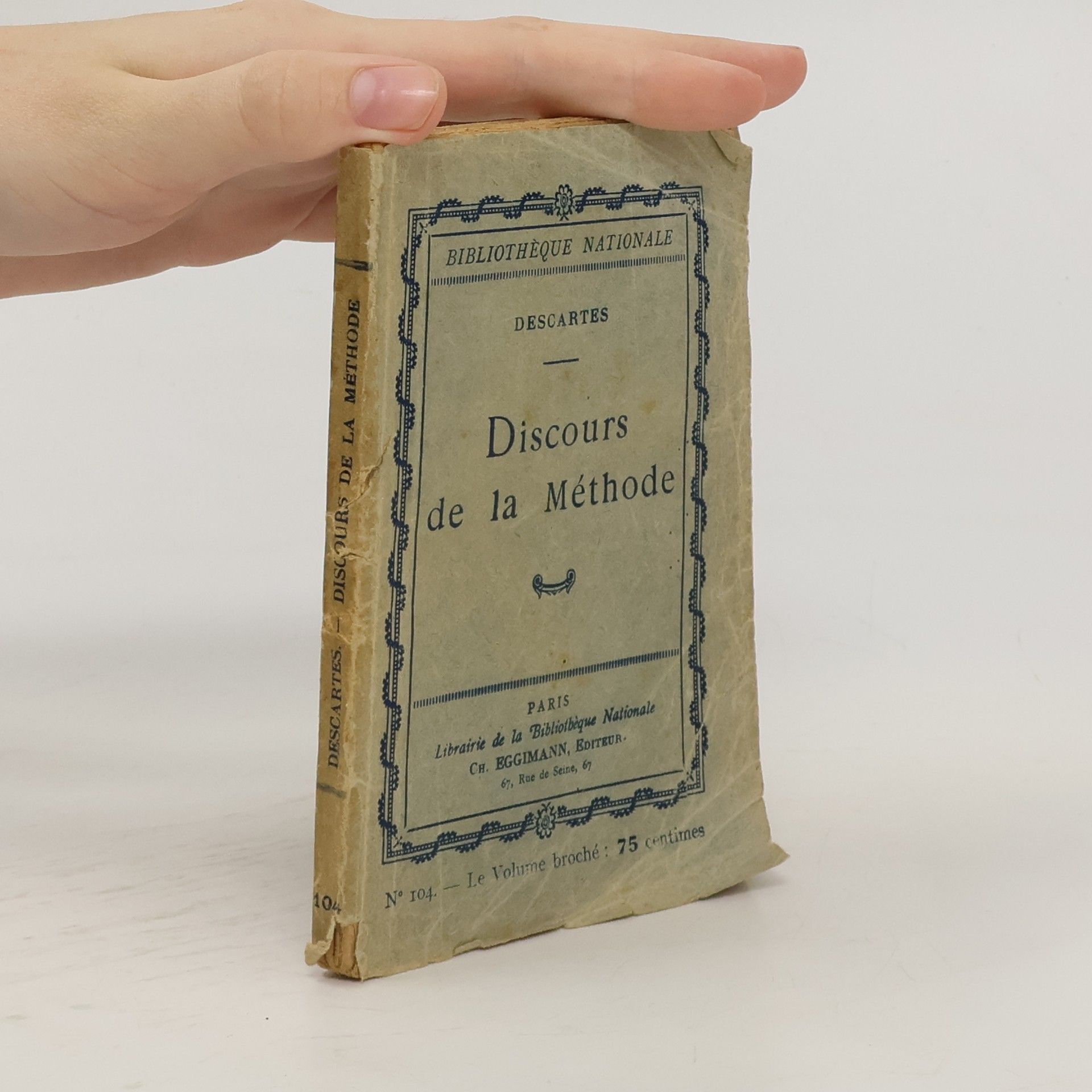 René Descartes Discours de la méthode pour bien conduire sa raison et chercher la vérité dans les sciences