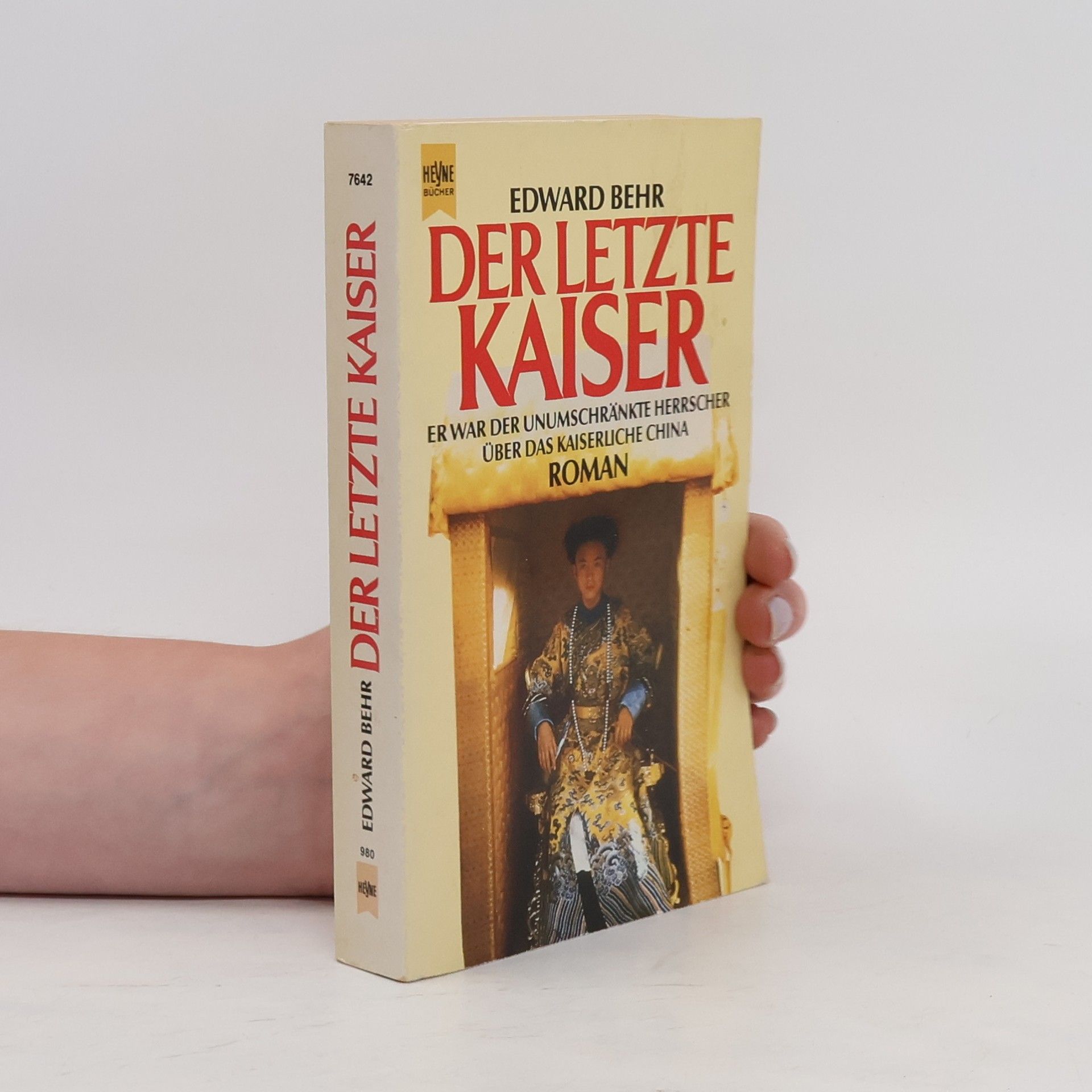 Edward Behr Der letzte Kaiser