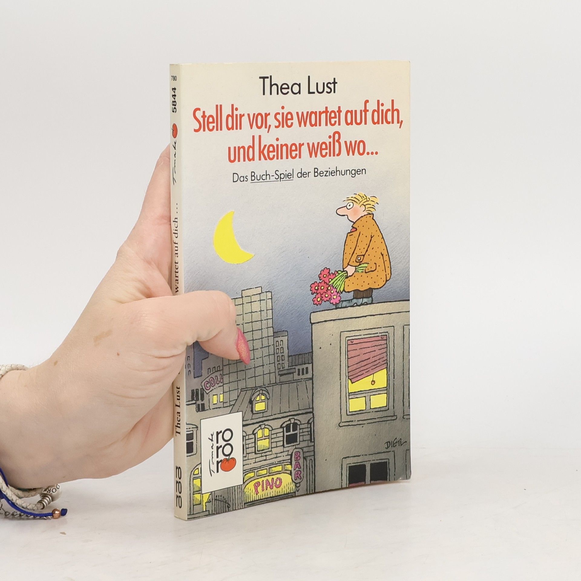 Thea Lust Stell dir vor, sie wartet auf dich, und keiner weiss wo ...