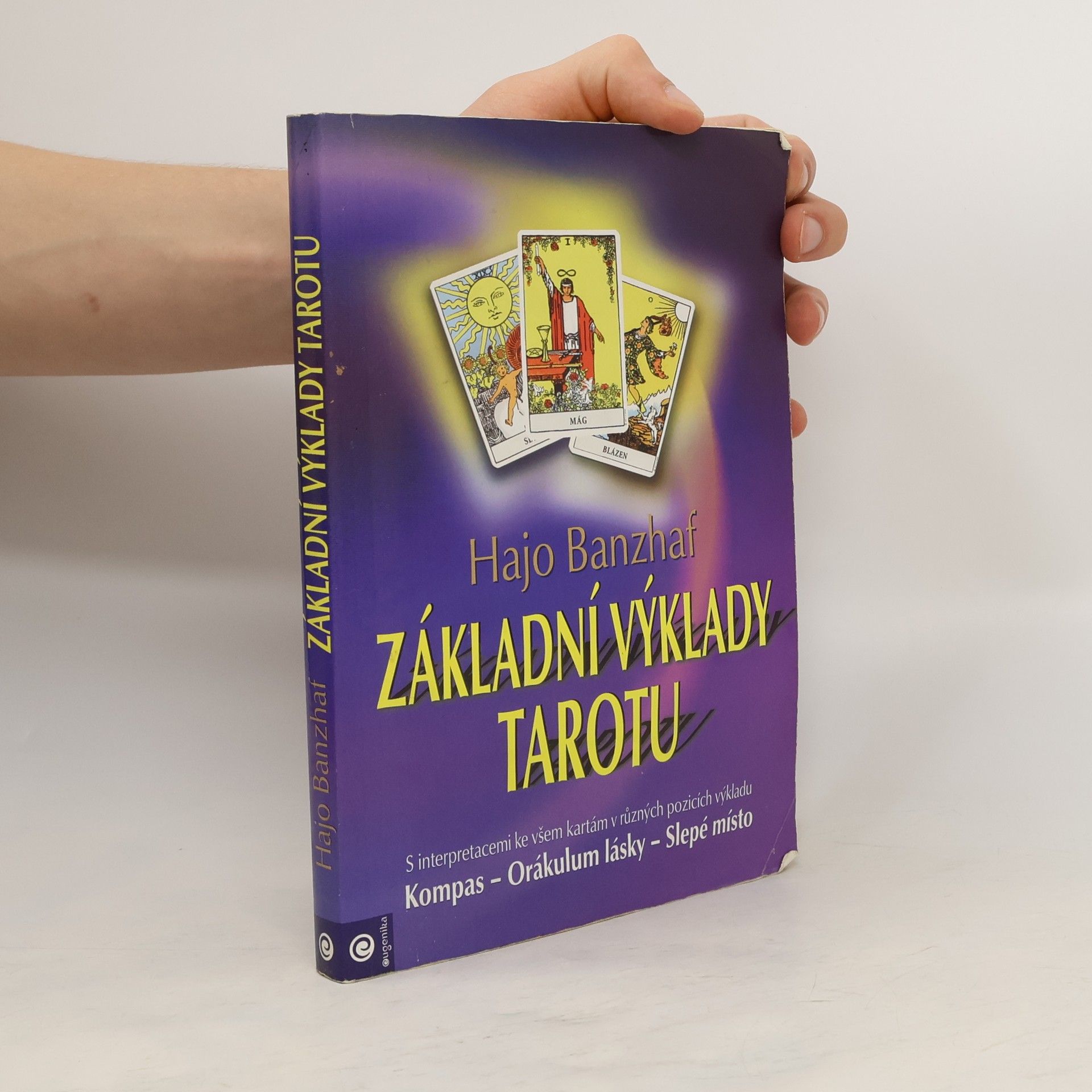 Hajo Banzhaf Základní výklady tarotu