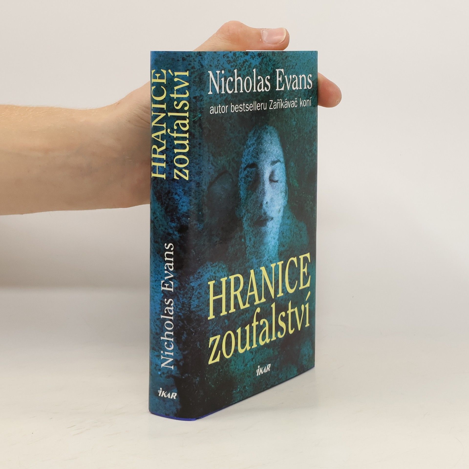 Nicholas Evans Hranice zoufalství