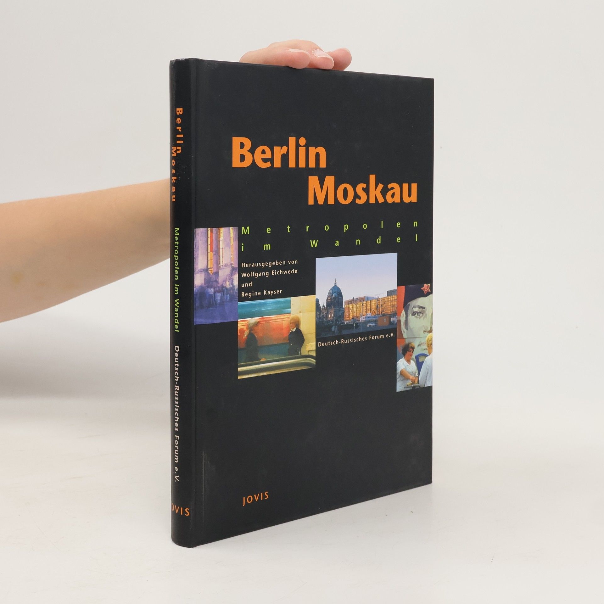 Wolfgang Eichwede Berlin, Moskau