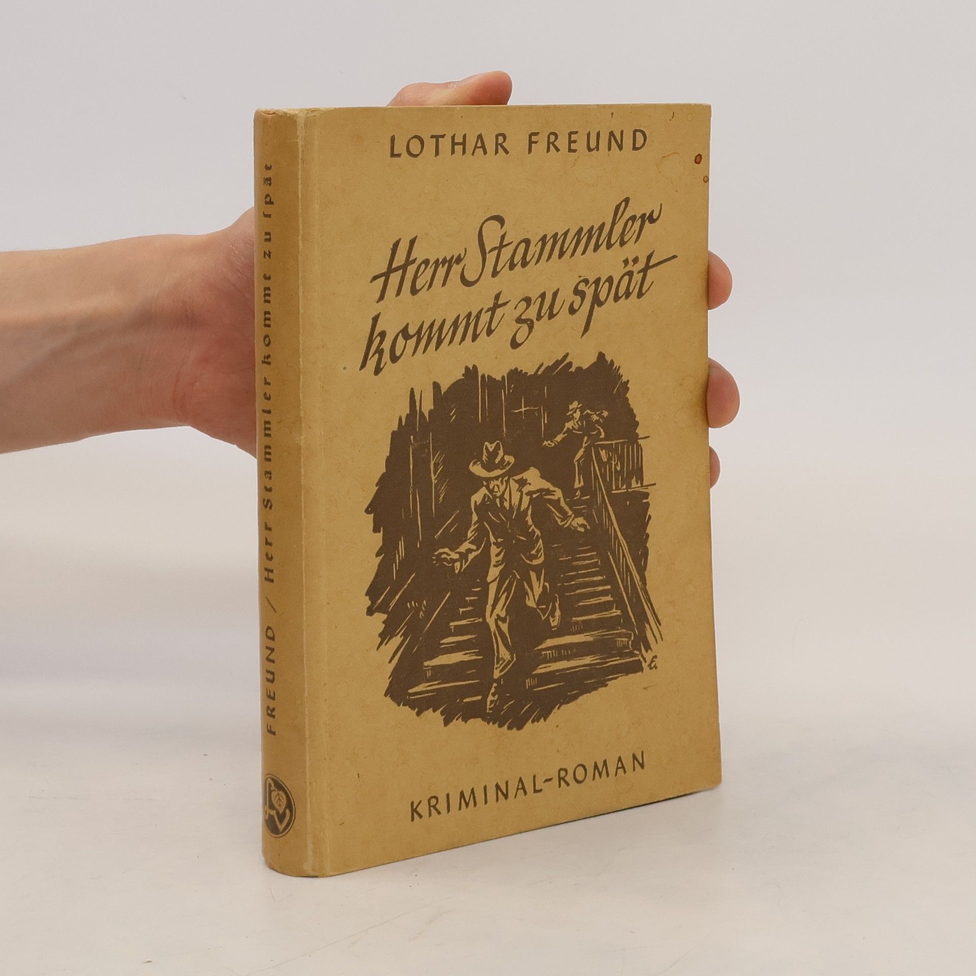 Lothar Freund Herr Stammler kommt zu spät