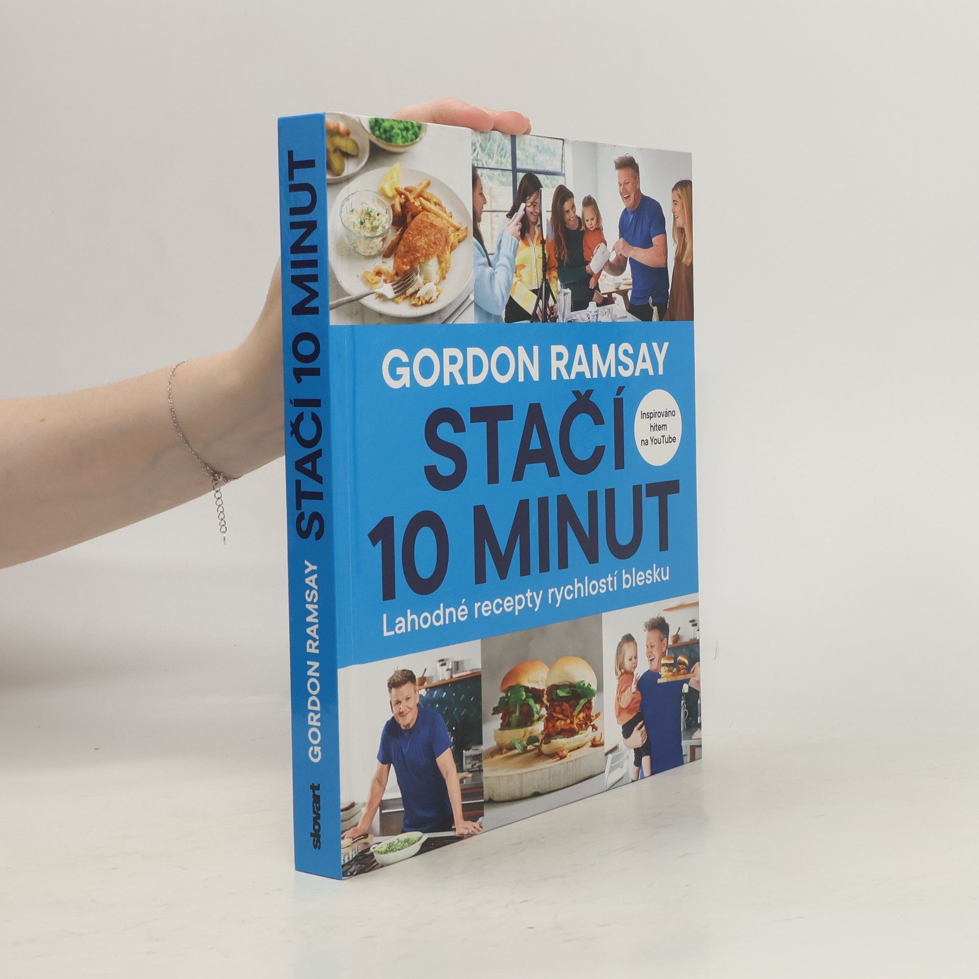 Gordon Ramsay Stačí 10 minut : lahodné recepty rychlostí blesku
