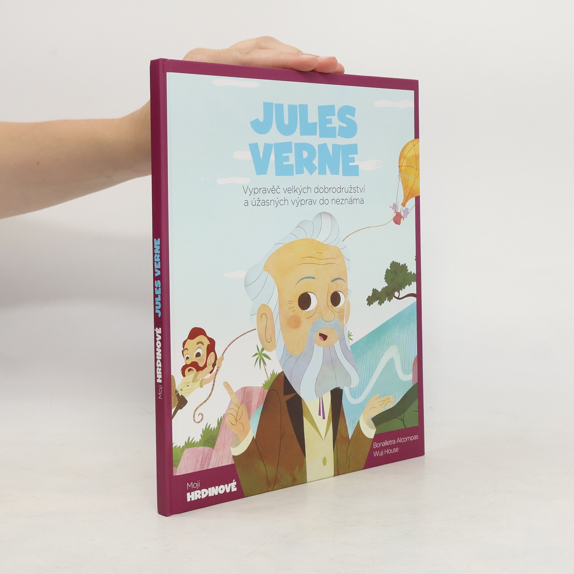 Bonalletra Alcompas Moji hrdinové. Jules Verne
