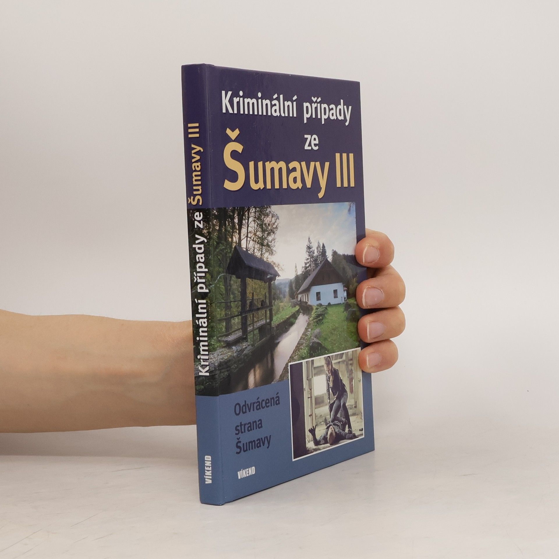 Jitka Borovská Kriminální případy ze Šumavy III.