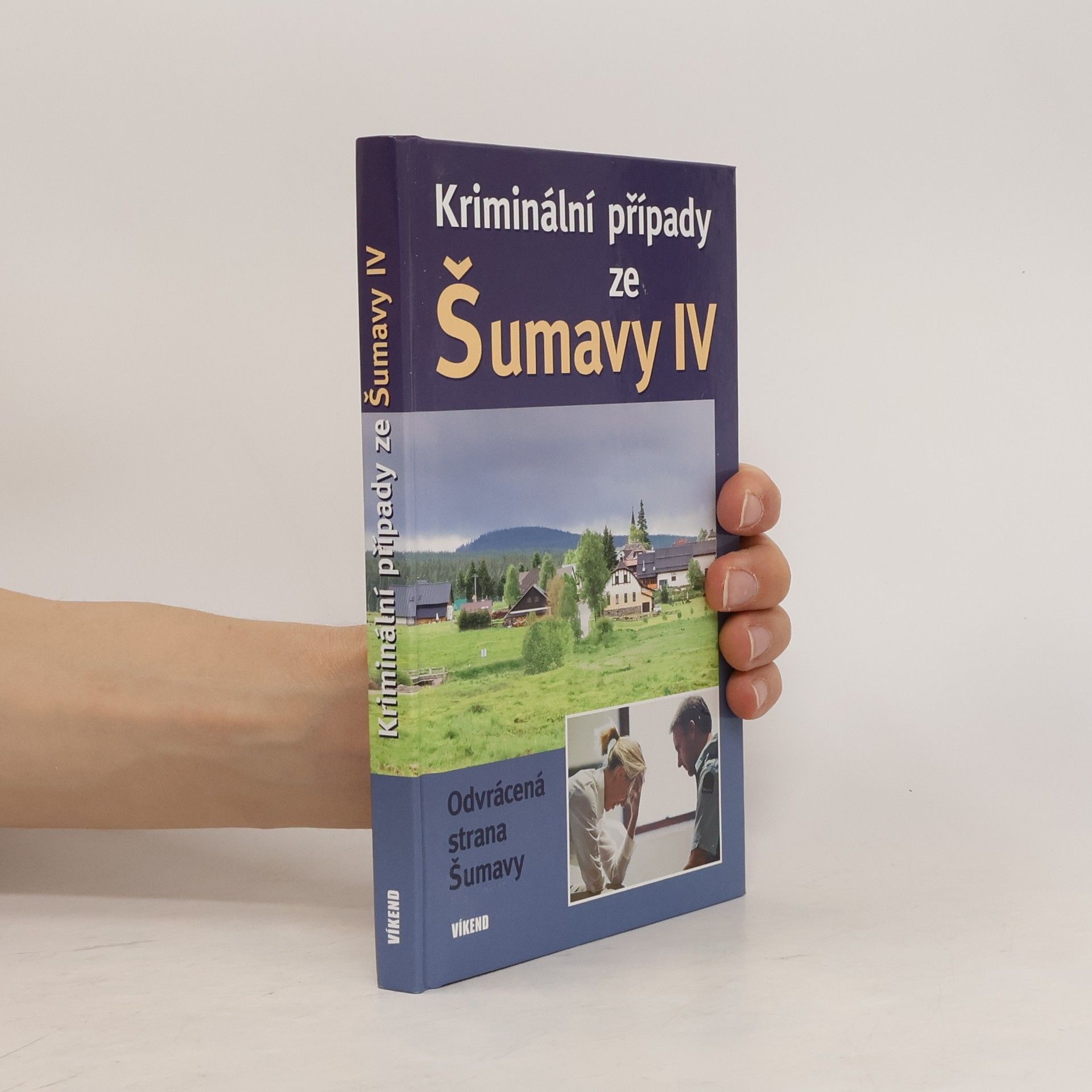 Jitka Borovská Kriminální případy ze Šumavy IV.