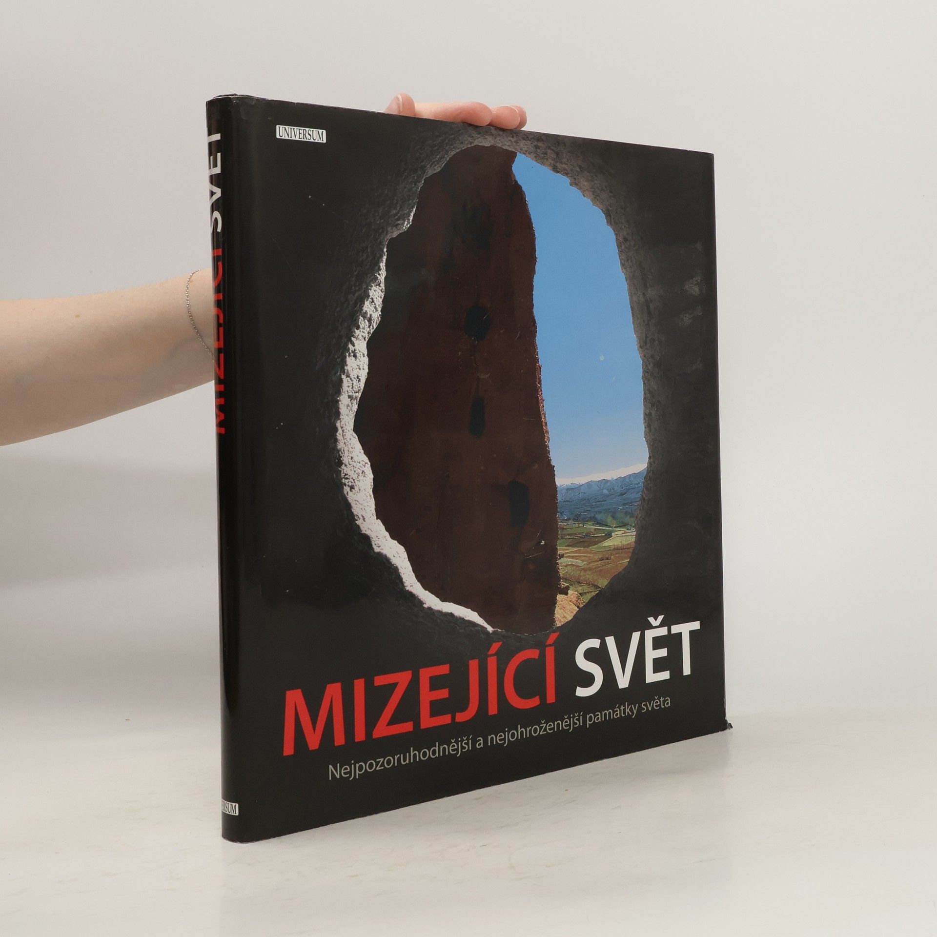 Alonzo C. Addison Mizející svět. Nejpozoruhodnější a nejohroženější památky světa