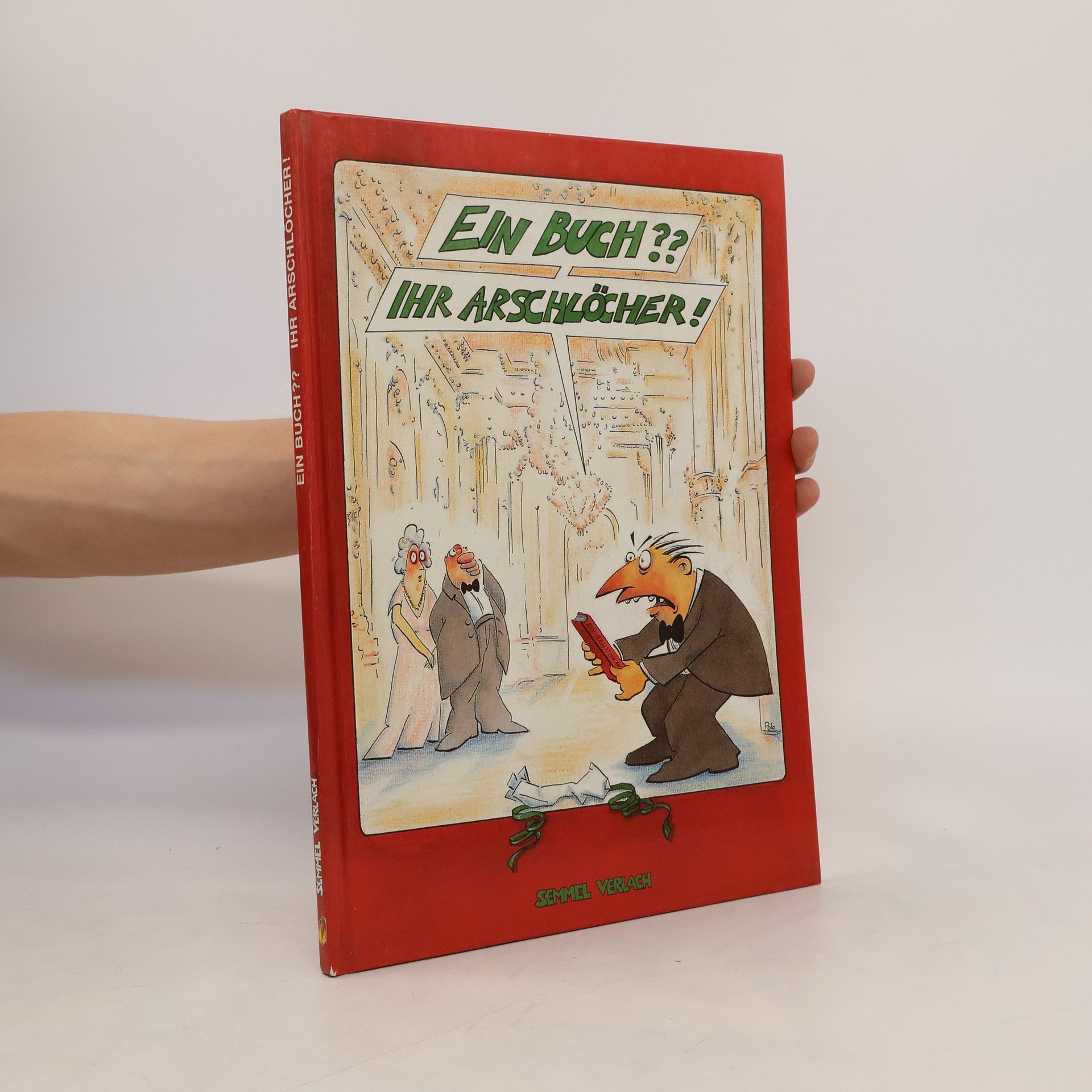 Autores varios Ein Buch?? Ihr Arschlöcher!
