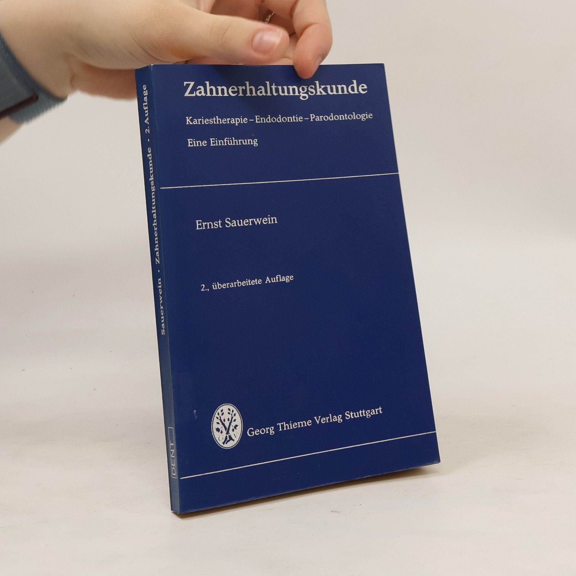 Ernst Sauerwein Zahnerhaltungskunde