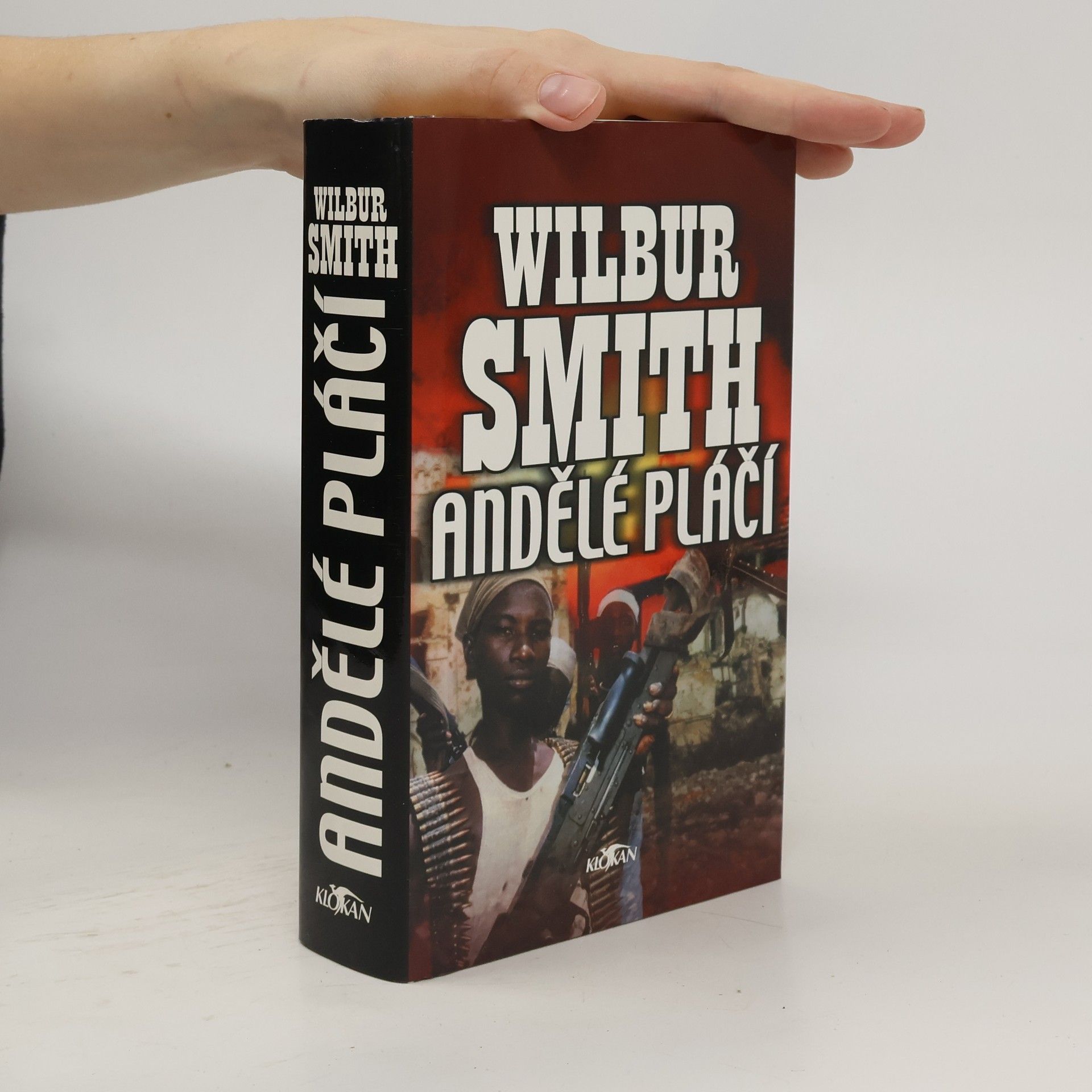 Wilbur A. Smith Andělé pláčí