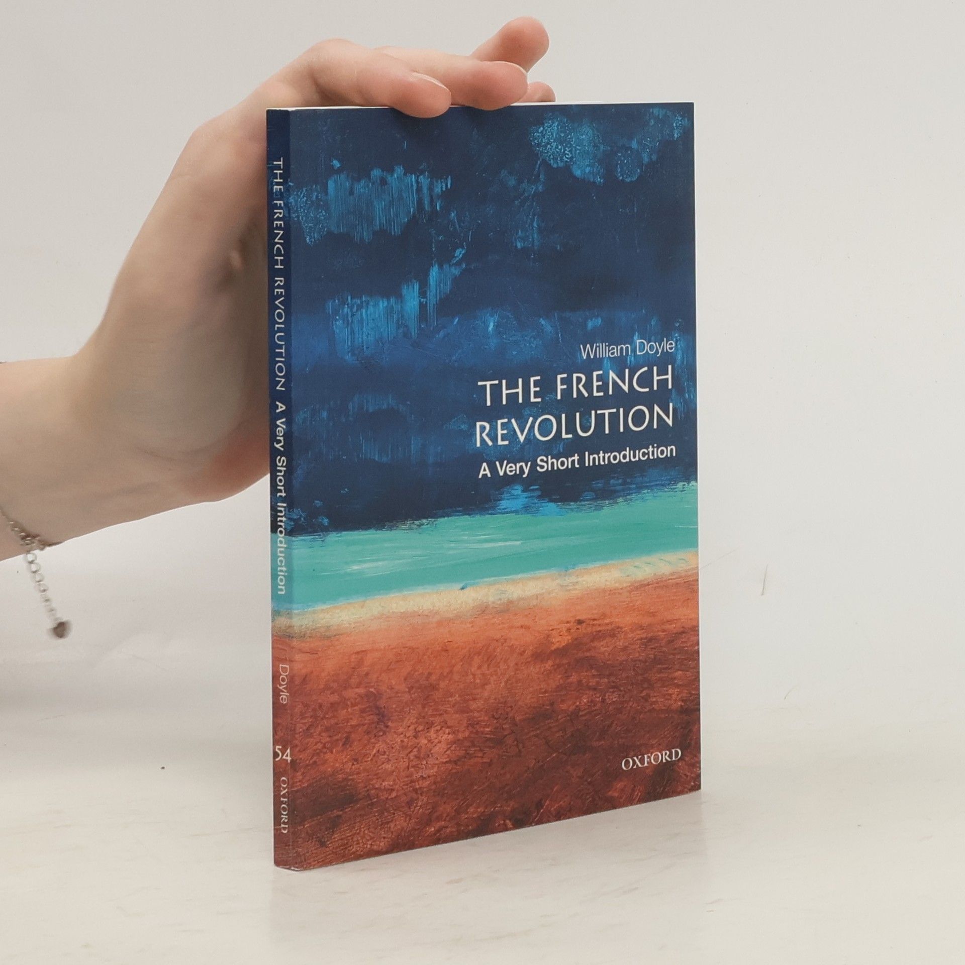 Professor Timothy Doyle The French Revolution: A Very Short Introduction